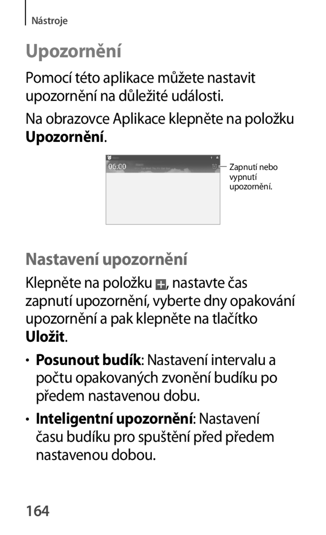 Samsung GT-P5200MKAROM, GT-P5200ZWAEUR, GT-P5200ZWAXEO, GT-P5200MKAATO, GT-P5200ZWATPL Upozornění, Nastavení upozornění, 164 