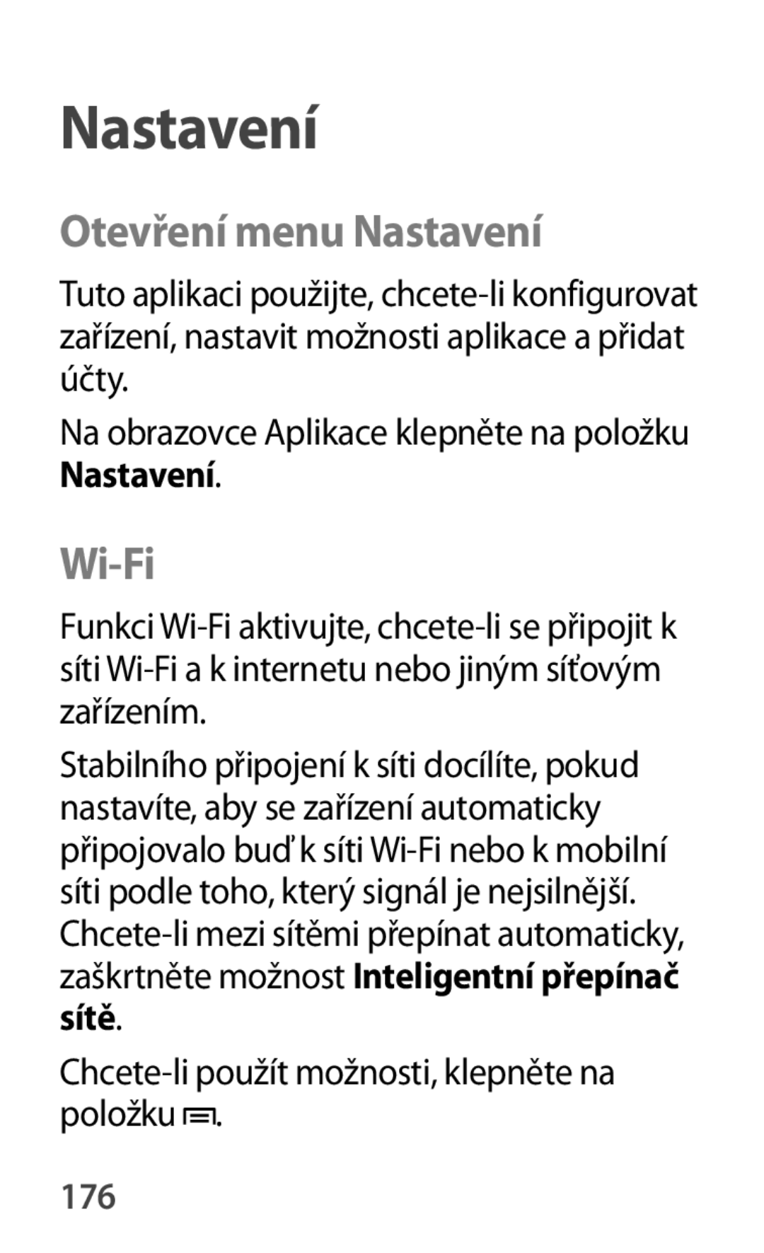 Samsung GT-P5200ZWAXEZ, GT-P5200ZWAEUR Otevření menu Nastavení, Wi-Fi, Chcete-li použít možnosti, klepněte na položku, 176 