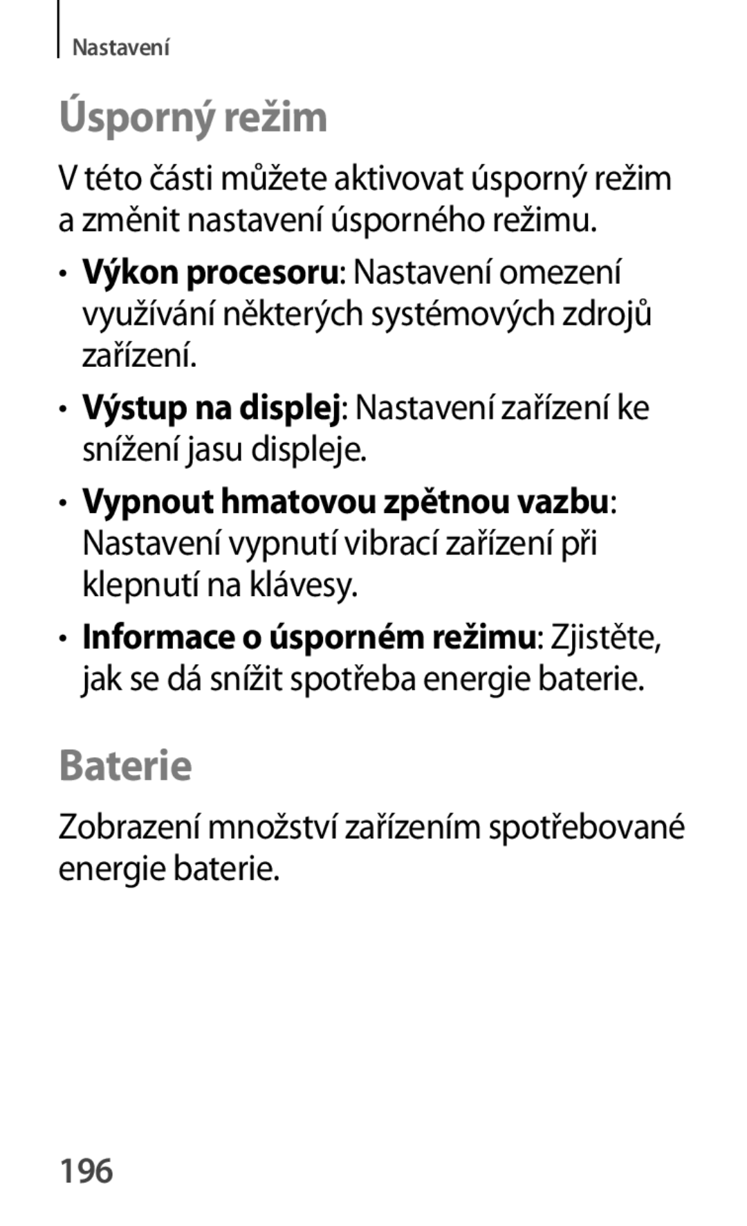 Samsung GT-P5200ZWAXEO manual Úsporný režim, Baterie, Nastavení vypnutí vibrací zařízení při klepnutí na klávesy, 196 