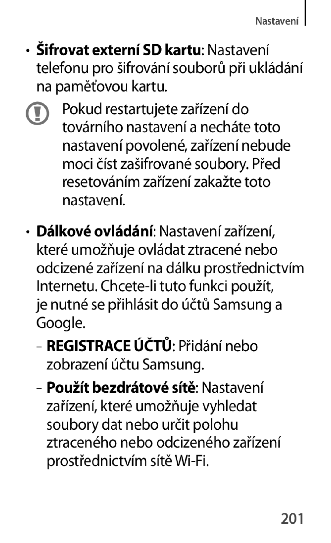 Samsung GT-P5200MKAXEO, GT-P5200ZWAEUR, GT-P5200ZWAXEO, GT-P5200MKAATO Je nutné se přihlásit do účtů Samsung a Google, 201 