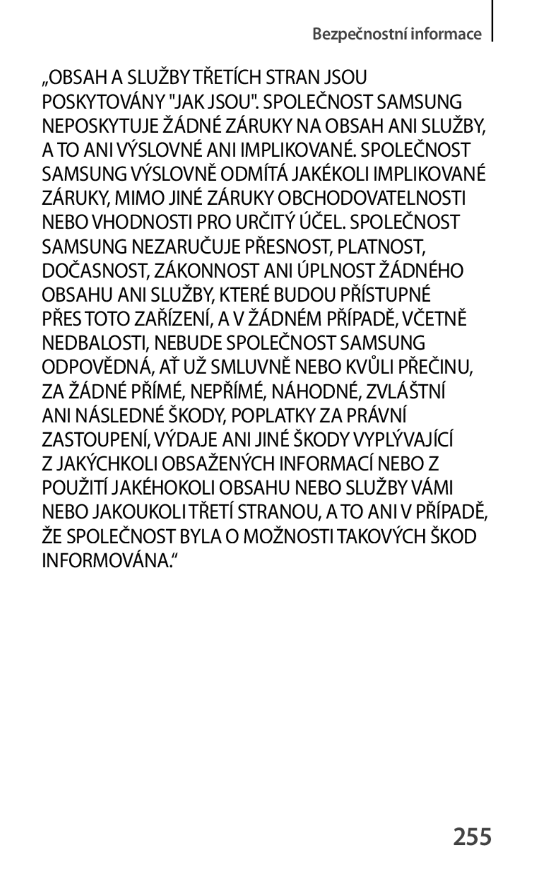 Samsung GT-P5200ZWAEUR, GT-P5200ZWAXEO, GT-P5200MKAATO, GT-P5200ZWATPL manual 255, „OBSAH a Služby Třetích Stran Jsou 