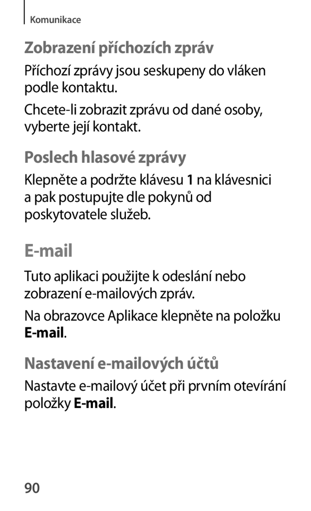 Samsung GT-P5200ZWAEUR manual Mail, Zobrazení příchozích zpráv, Poslech hlasové zprávy, Nastavení e-mailových účtů 