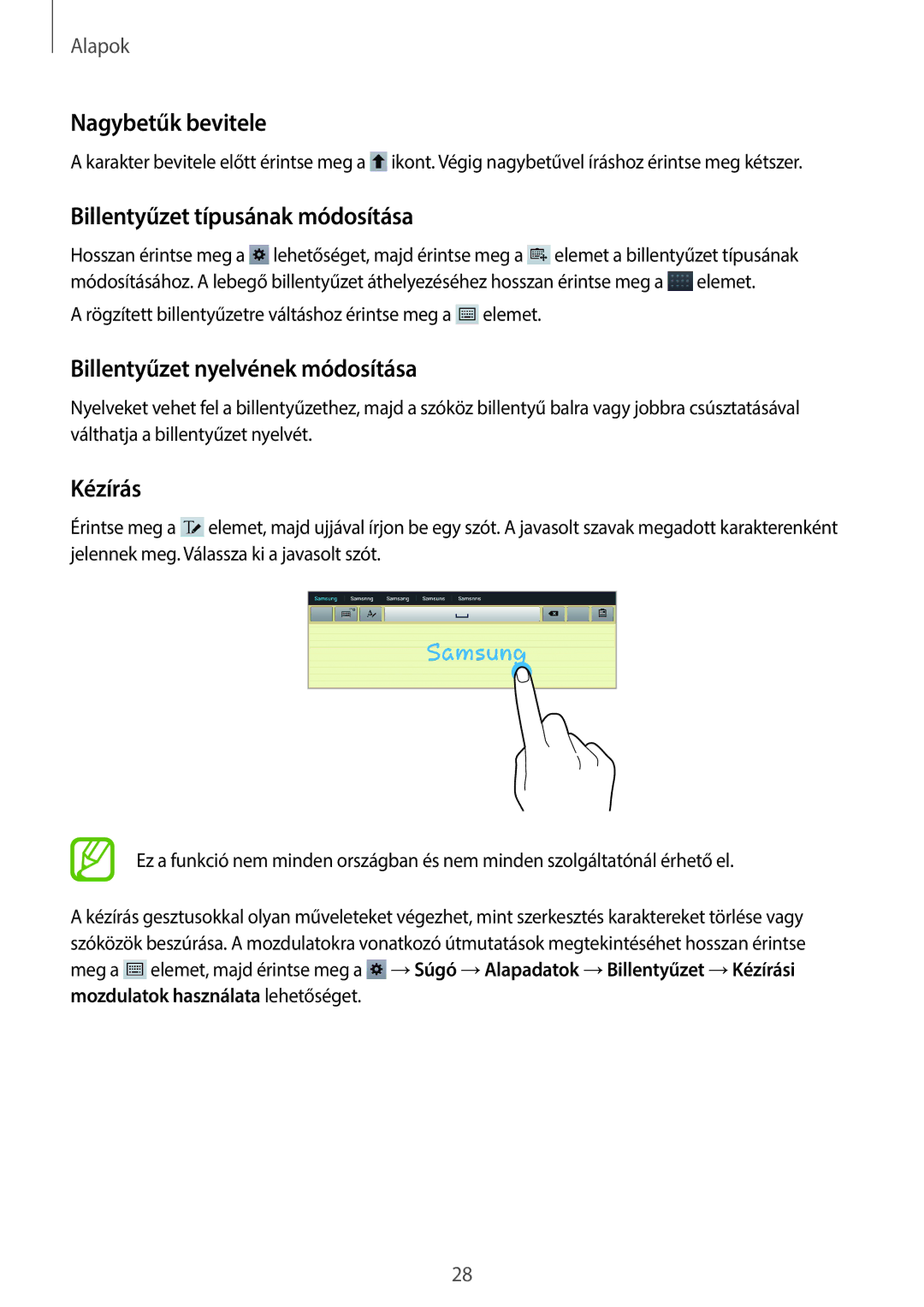 Samsung GT-P5200ZWATMZ Nagybetűk bevitele, Billentyűzet típusának módosítása, Billentyűzet nyelvének módosítása, Kézírás 