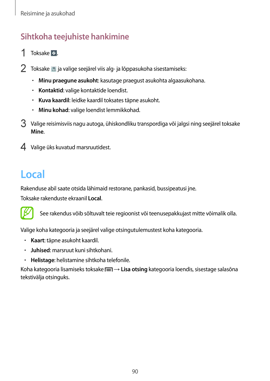 Samsung GT-P5200ZWASEB, GT-P5200MKASEB manual Local, Sihtkoha teejuhiste hankimine, Mine 