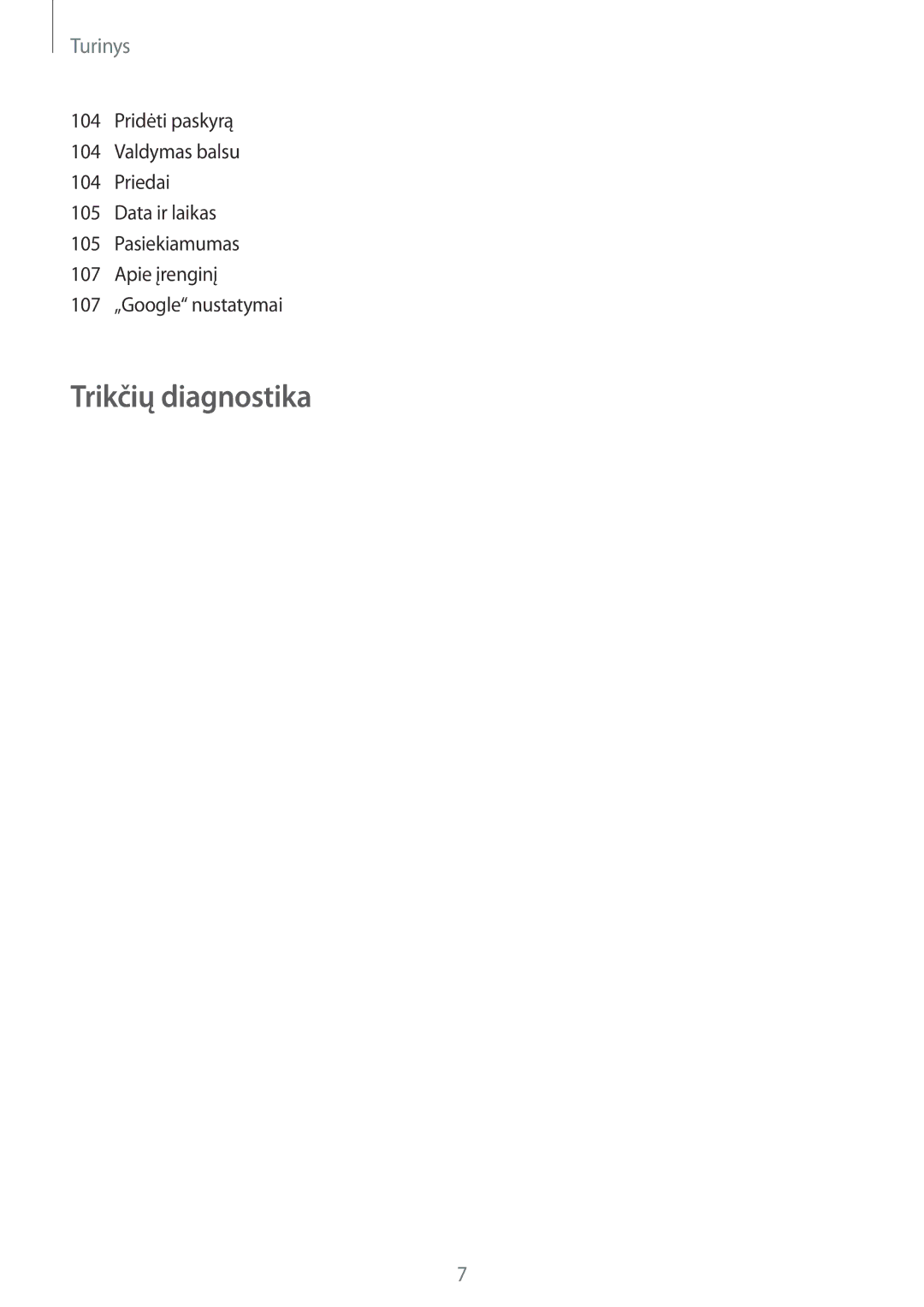 Samsung GT-P5200MKASEB, GT-P5200ZWASEB manual Trikčių diagnostika 