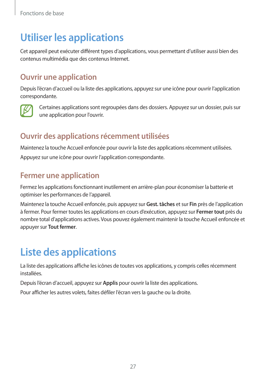 Samsung GT-P5200ZWAXEF Utiliser les applications, Liste des applications, Ouvrir une application, Fermer une application 