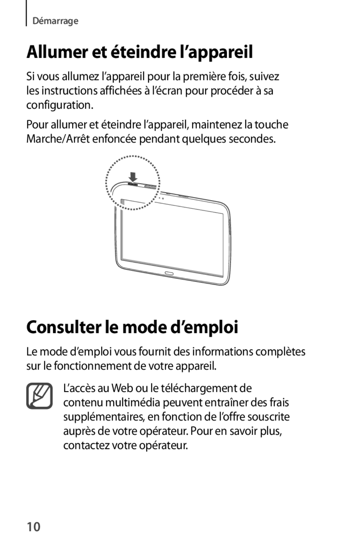 Samsung GT-P5200ZWAXEF manual Allumer et éteindre l’appareil, Consulter le mode d’emploi 