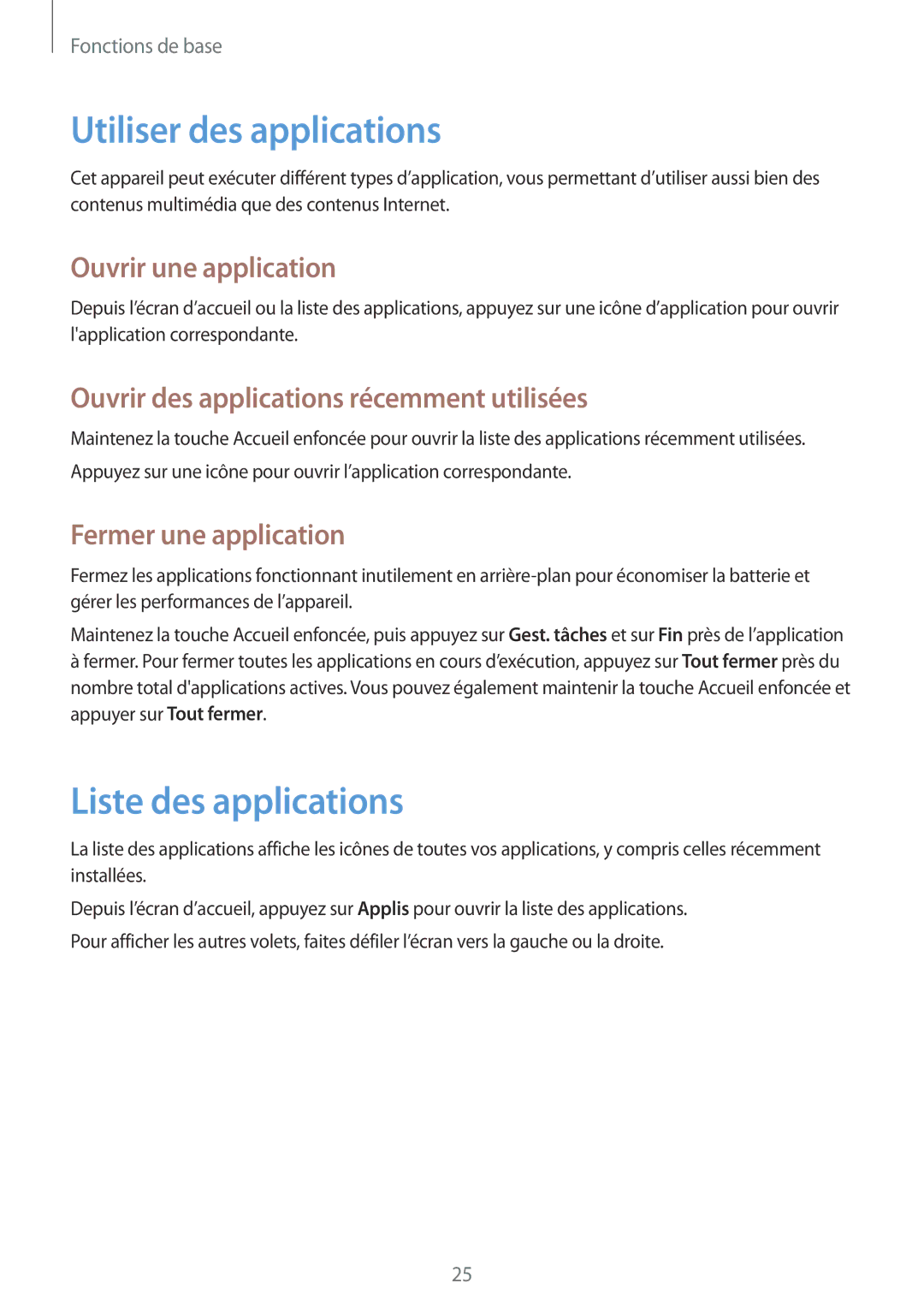 Samsung GT-P5200ZWAXEF Utiliser des applications, Liste des applications, Ouvrir une application, Fermer une application 