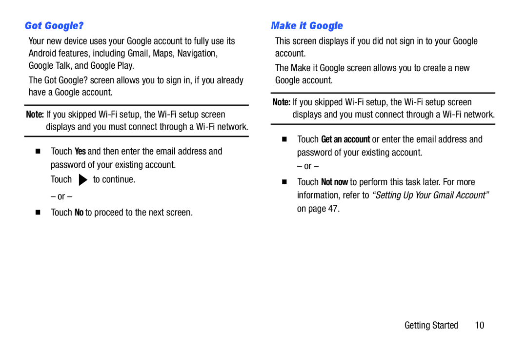 Samsung GT-P5210GNYXAR user manual Got Google?, Make it Google, Touch to continue  Touch No to proceed to the next screen 