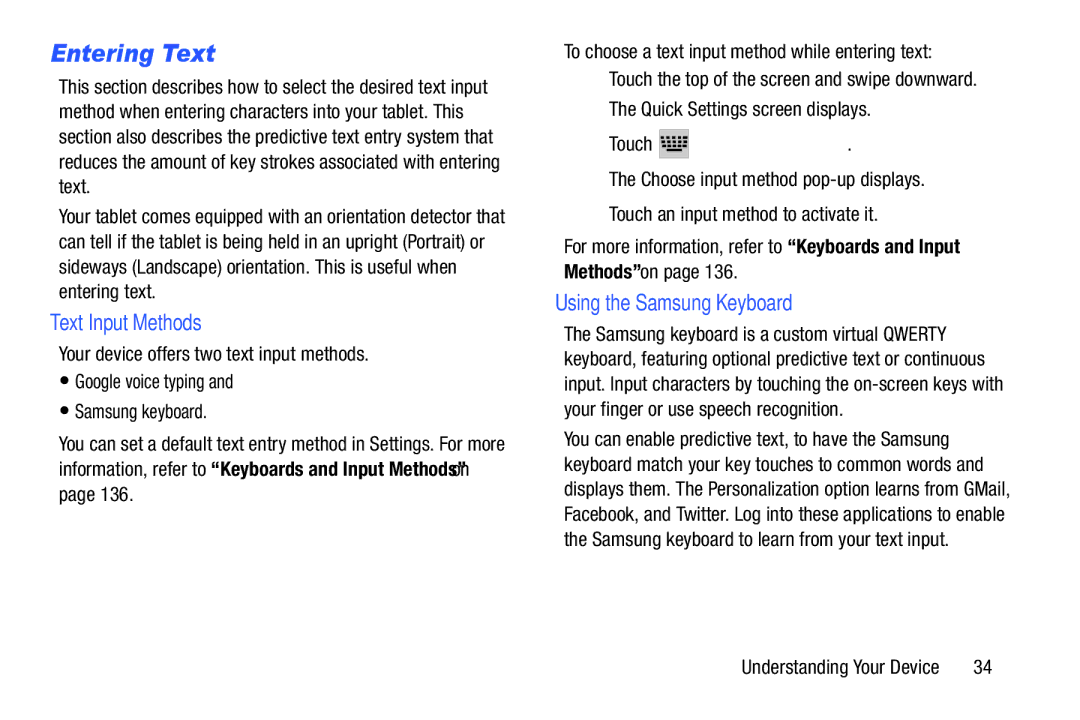 Samsung GT-P5210GNYXAR user manual Entering Text, Text Input Methods, Using the Samsung Keyboard, Touch Choose input method 