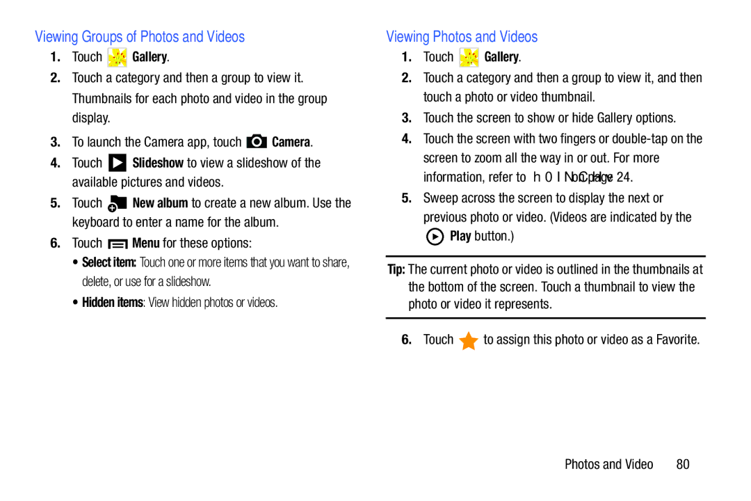 Samsung GT-P5210GNYXAR user manual Viewing Groups of Photos and Videos, Viewing Photos and Videos, Touch Gallery 