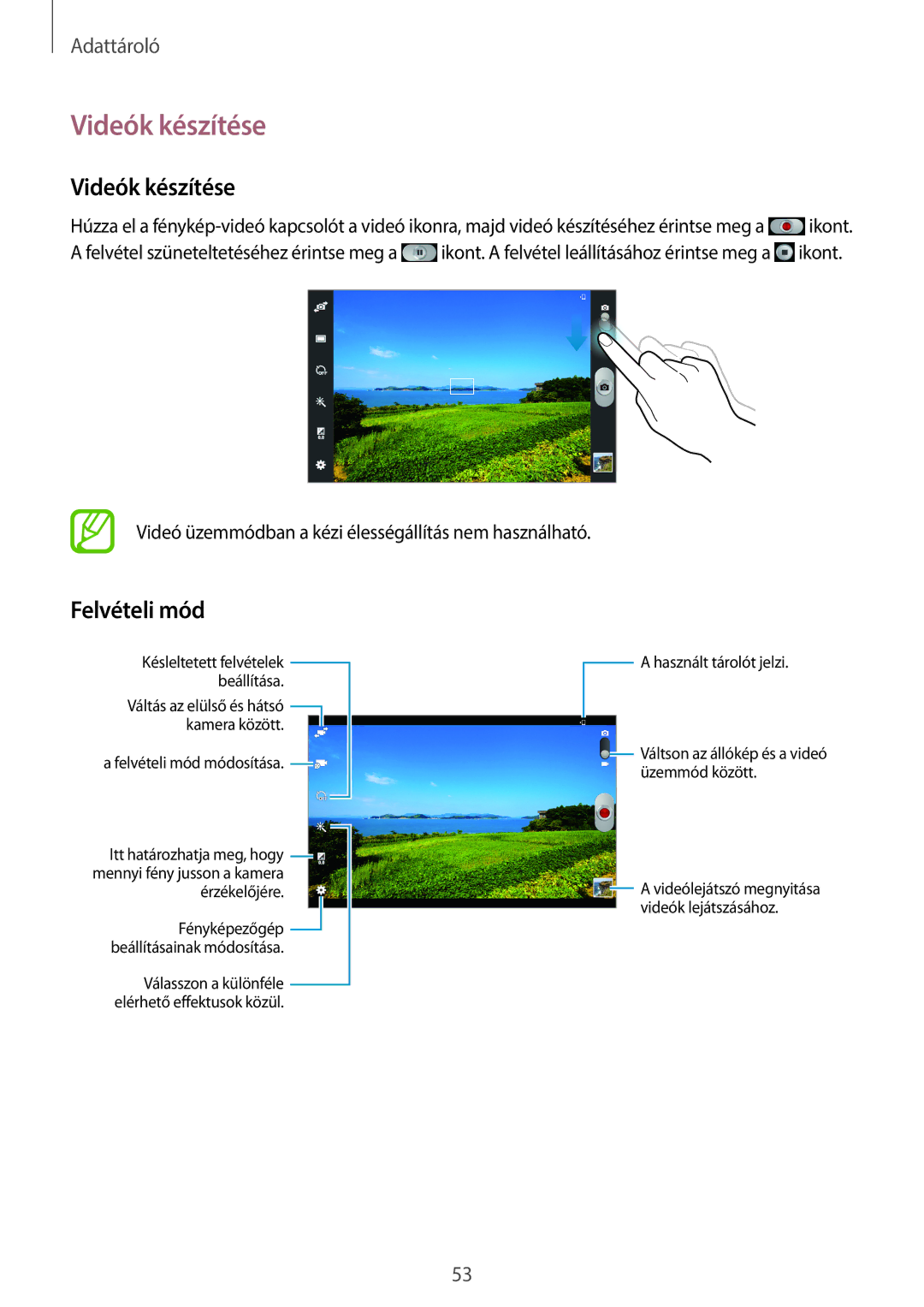 Samsung GT-P5210ZWAATO, GT-P5210MKAXEO, GT-P5210ZWAXEO, GT-P5210GNAATO, GT-P5210ZWEATO manual Videók készítése, Felvételi mód 