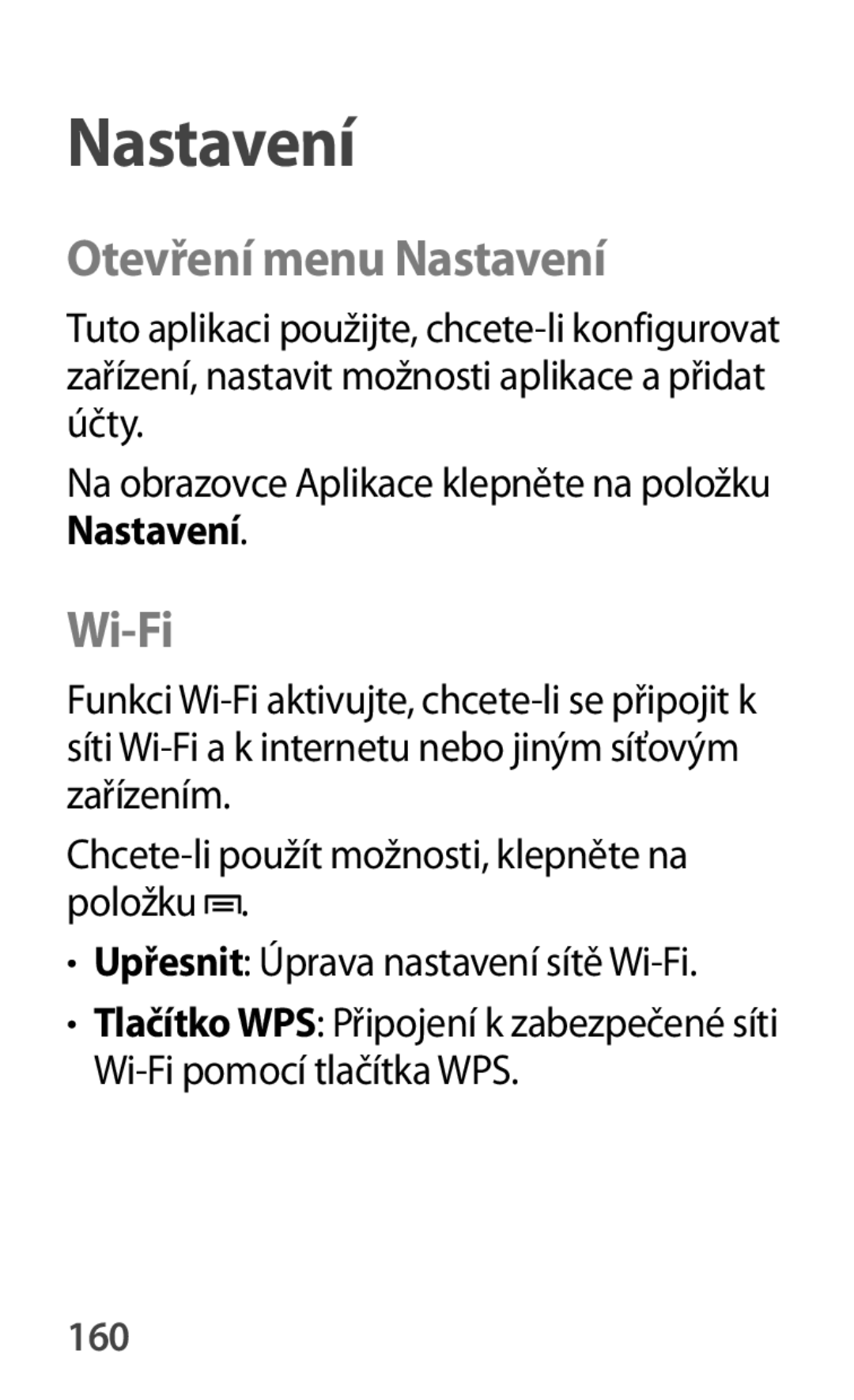 Samsung GT-P5210ZWAAUT, GT-P5210MKAXEO, GT-P5210ZWAXEO, GT-P5210ZWAATO, GT-P5210GNAATO Otevření menu Nastavení, Wi-Fi, 160 