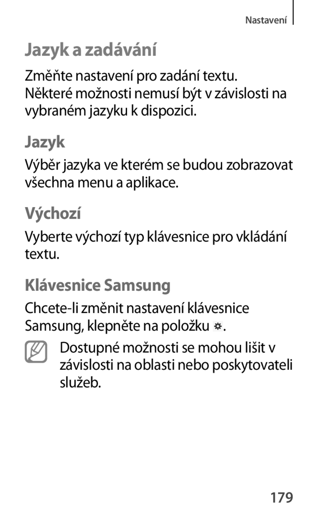 Samsung GT-P5210ZWAXEZ, GT-P5210MKAXEO, GT-P5210ZWAXEO, GT-P5210ZWAATO Jazyk a zadávání, Výchozí, Klávesnice Samsung, 179 