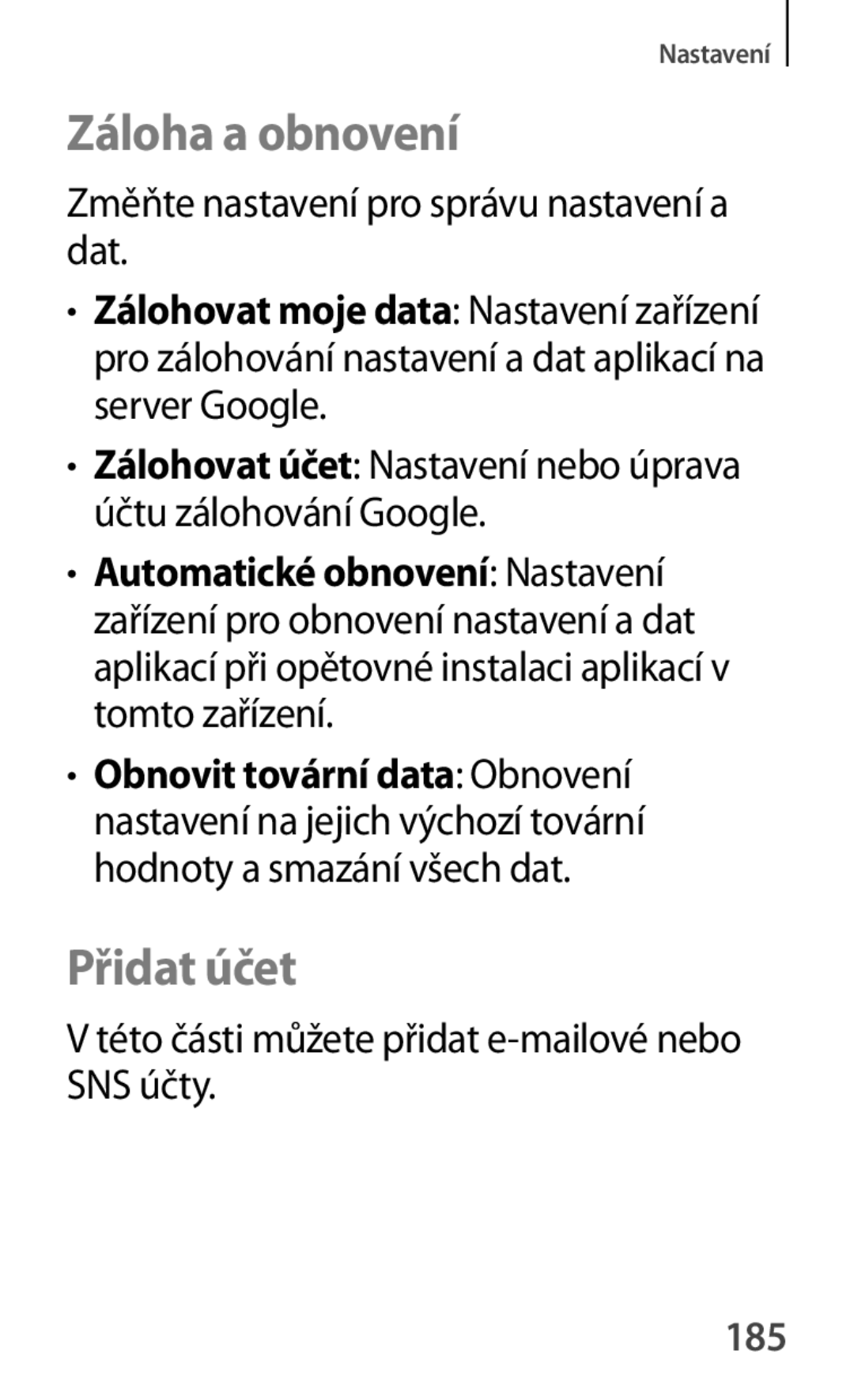 Samsung GT-P5210ZWAXSK, GT-P5210MKAXEO, GT-P5210ZWAXEO, GT-P5210ZWAATO, GT-P5210GNAATO Záloha a obnovení, Přidat účet, 185 