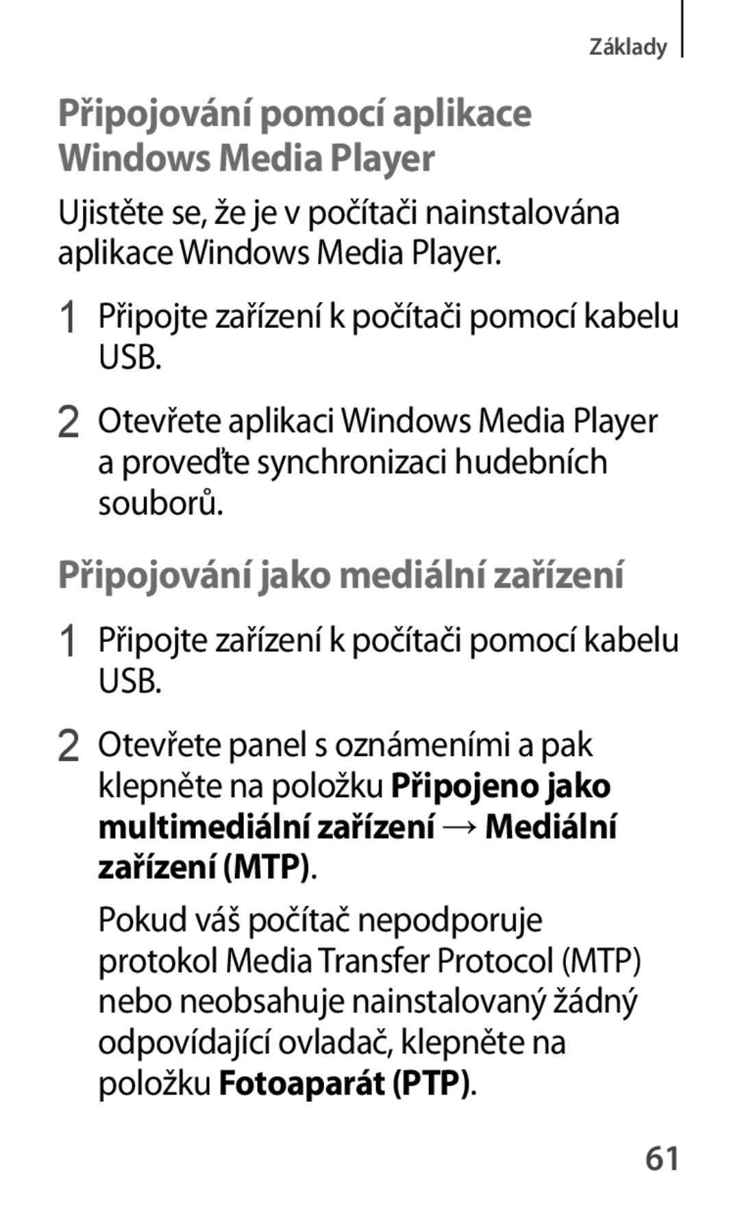 Samsung GT-P5210MKAXSK, GT-P5210MKAXEO Připojování jako mediální zařízení, Připojte zařízení k počítači pomocí kabelu USB 