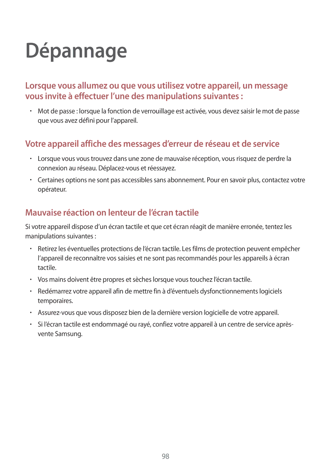 Samsung GT-P5210GNABGL, GT-P5210ZWABGL, GT-P5210MKABGL manual Dépannage, Mauvaise réaction on lenteur de l’écran tactile 