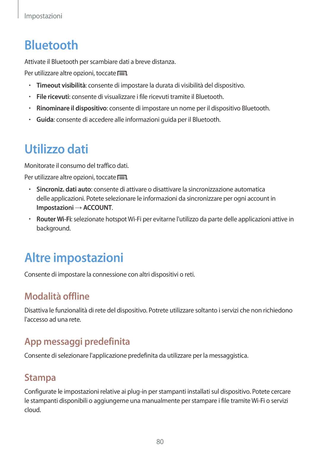 Samsung GT-P5210ZWADBT manual Utilizzo dati, Altre impostazioni, Modalità offline, App messaggi predefinita, Stampa 