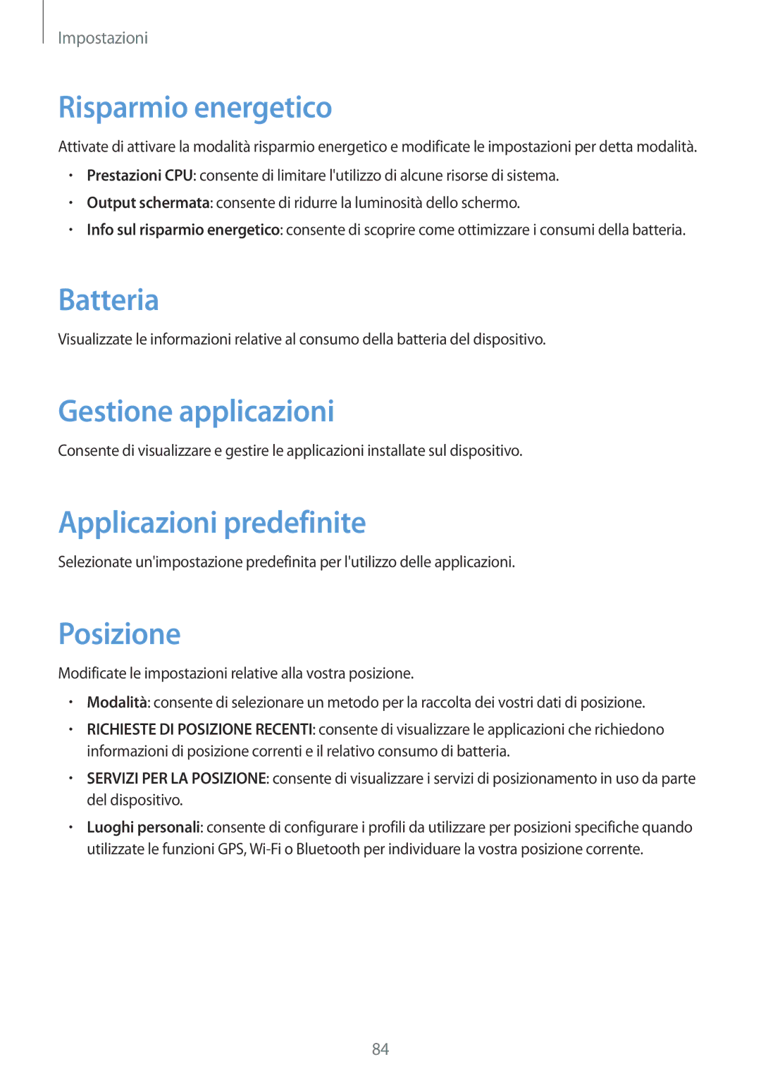 Samsung GT-P5210ZWADBT manual Risparmio energetico, Batteria, Gestione applicazioni, Applicazioni predefinite, Posizione 