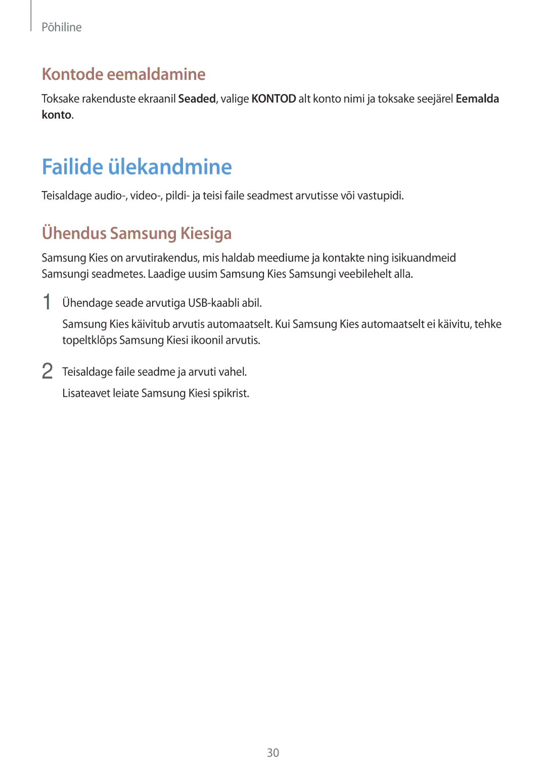 Samsung GT-P5210ZWASEB, GT-P5210MKASEB manual Failide ülekandmine, Kontode eemaldamine, Ühendus Samsung Kiesiga 