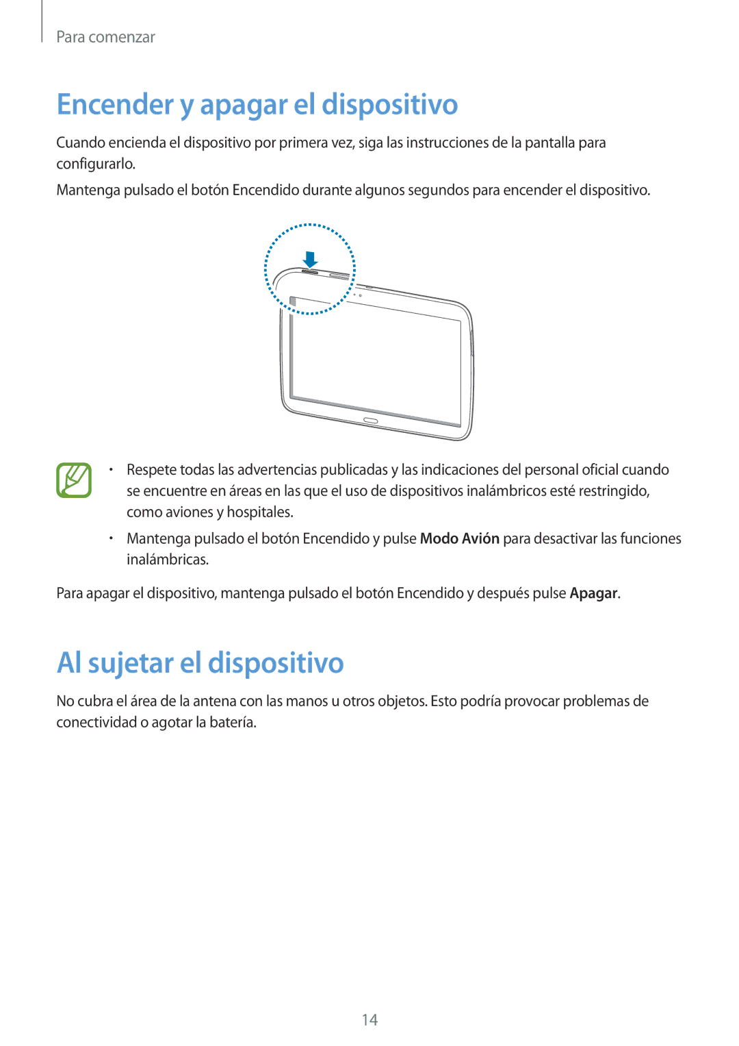 Samsung GT-P5210ZWAPHE, GT-P5210ZWAXEO, GT-P5210ZWADBT manual Encender y apagar el dispositivo, Al sujetar el dispositivo 