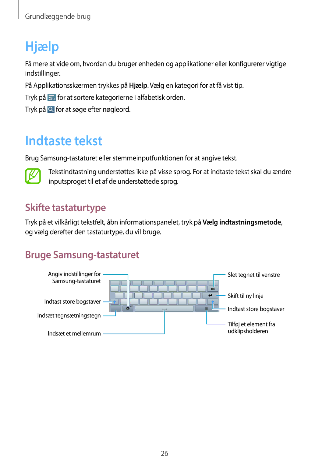 Samsung GT-P5210ZWXNEE, GT-P5210ZWENEE, GT-P5210GNENEE Hjælp, Indtaste tekst, Skifte tastaturtype, Bruge Samsung-tastaturet 