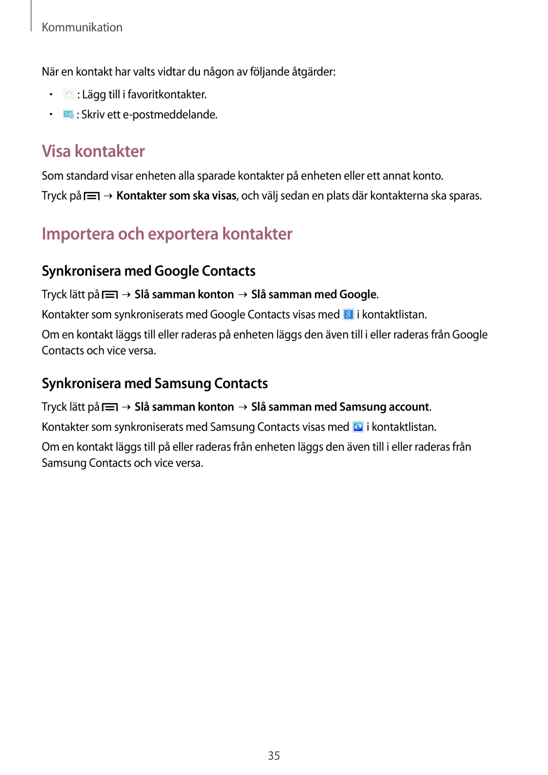 Samsung GT-P5210ZWENEE, GT-P5210GNENEE Visa kontakter, Importera och exportera kontakter, Synkronisera med Google Contacts 