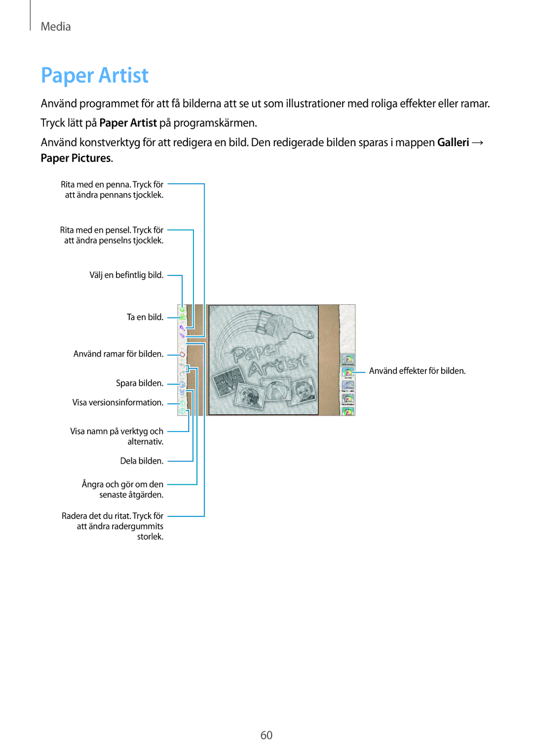 Samsung GT-P5210ZWANEE, GT-P5210ZWENEE, GT-P5210GNENEE, GT-P5210GNANEE, GT-P5210MKENEE manual Paper Artist, Paper Pictures 