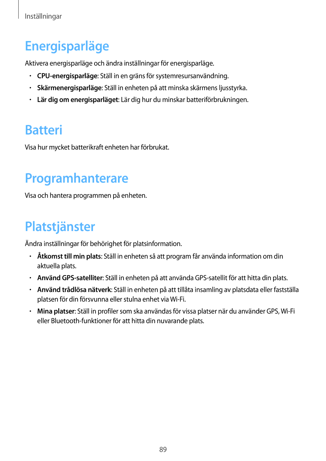 Samsung GT-P5210ZWXNEE, GT-P5210ZWENEE, GT-P5210GNENEE manual Energisparläge, Batteri, Programhanterare, Platstjänster 