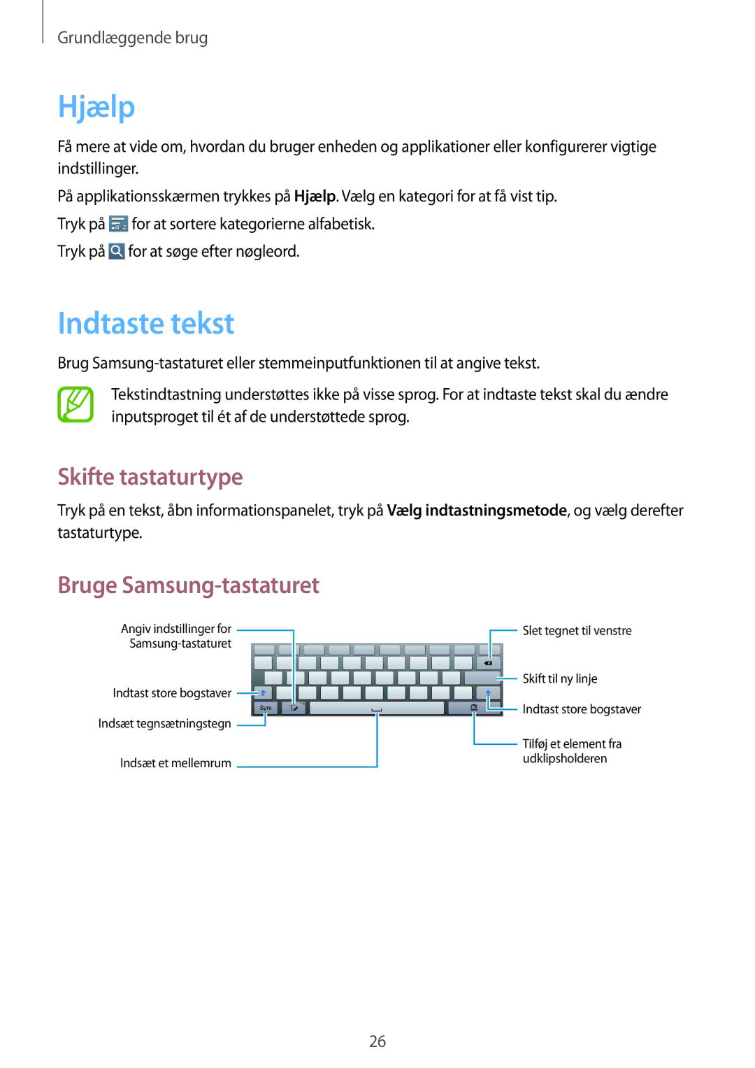 Samsung GT-P5210ZWXNEE, GT-P5210ZWENEE, GT-P5210GNENEE Hjælp, Indtaste tekst, Skifte tastaturtype, Bruge Samsung-tastaturet 