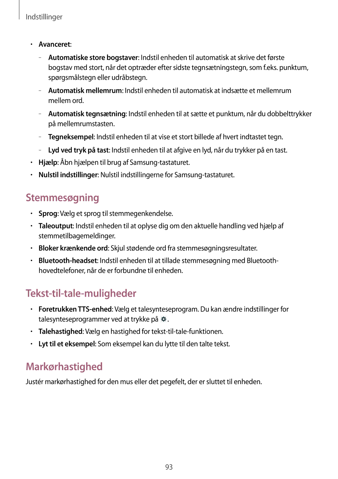 Samsung GT-P5210GNANEE, GT-P5210ZWENEE, GT-P5210GNENEE Stemmesøgning, Tekst-til-tale-muligheder, Markørhastighed, Avanceret 