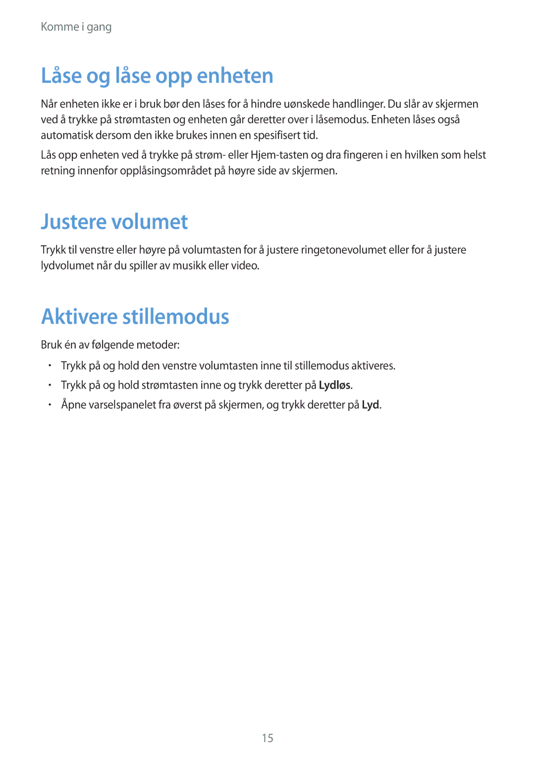 Samsung GT-P5210GNENEE, GT-P5210ZWENEE, GT-P5210GNANEE manual Låse og låse opp enheten, Justere volumet, Aktivere stillemodus 