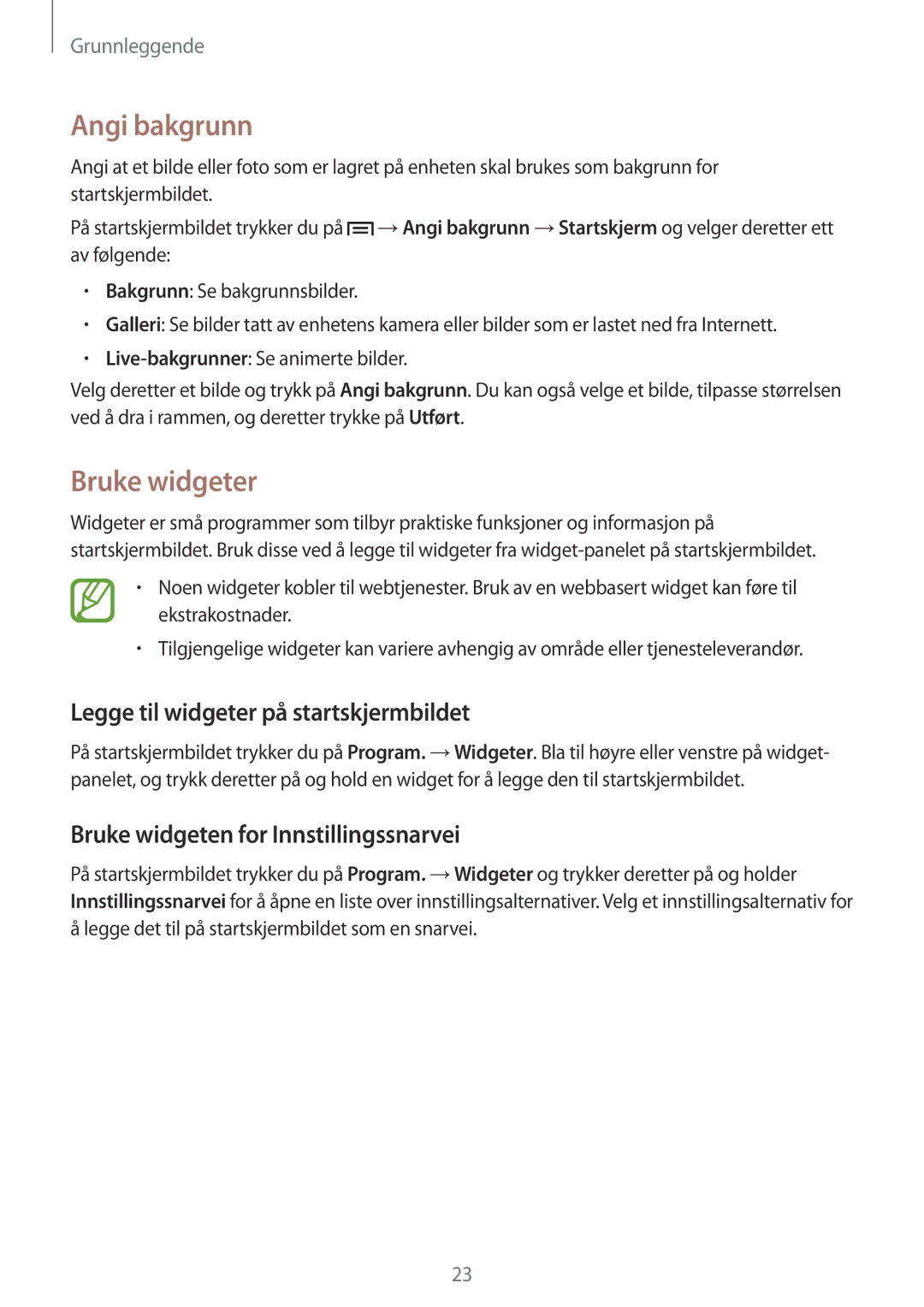 Samsung GT-P5210GNANEE, GT-P5210ZWENEE manual Angi bakgrunn, Bruke widgeter, Legge til widgeter på startskjermbildet 