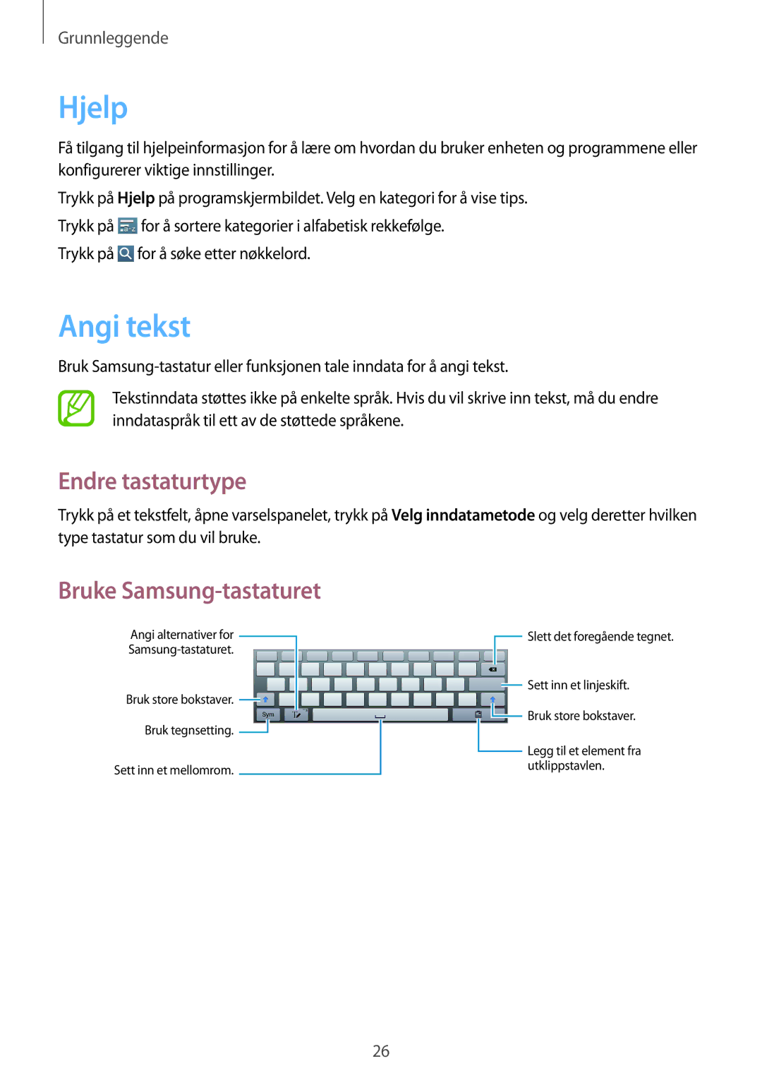 Samsung GT-P5210ZWXNEE, GT-P5210ZWENEE, GT-P5210GNENEE manual Hjelp, Angi tekst, Endre tastaturtype, Bruke Samsung-tastaturet 