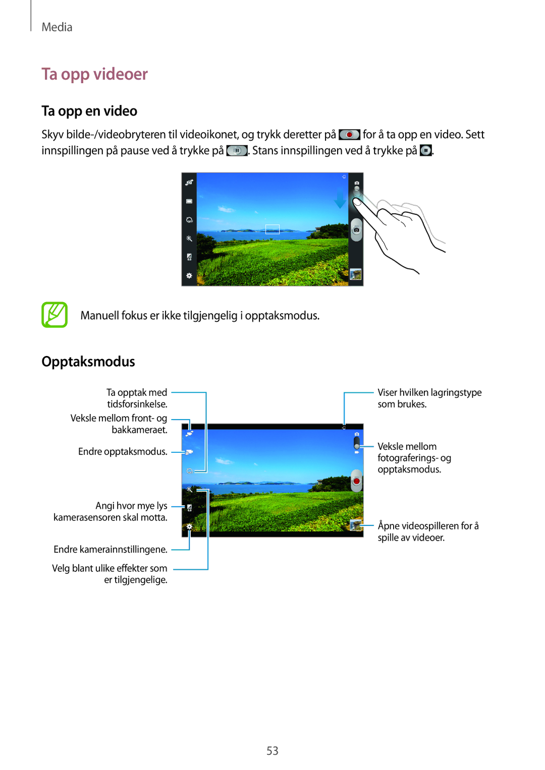 Samsung GT-P5210ZWANEE, GT-P5210ZWENEE, GT-P5210GNENEE, GT-P5210GNANEE manual Ta opp videoer, Ta opp en video, Opptaksmodus 