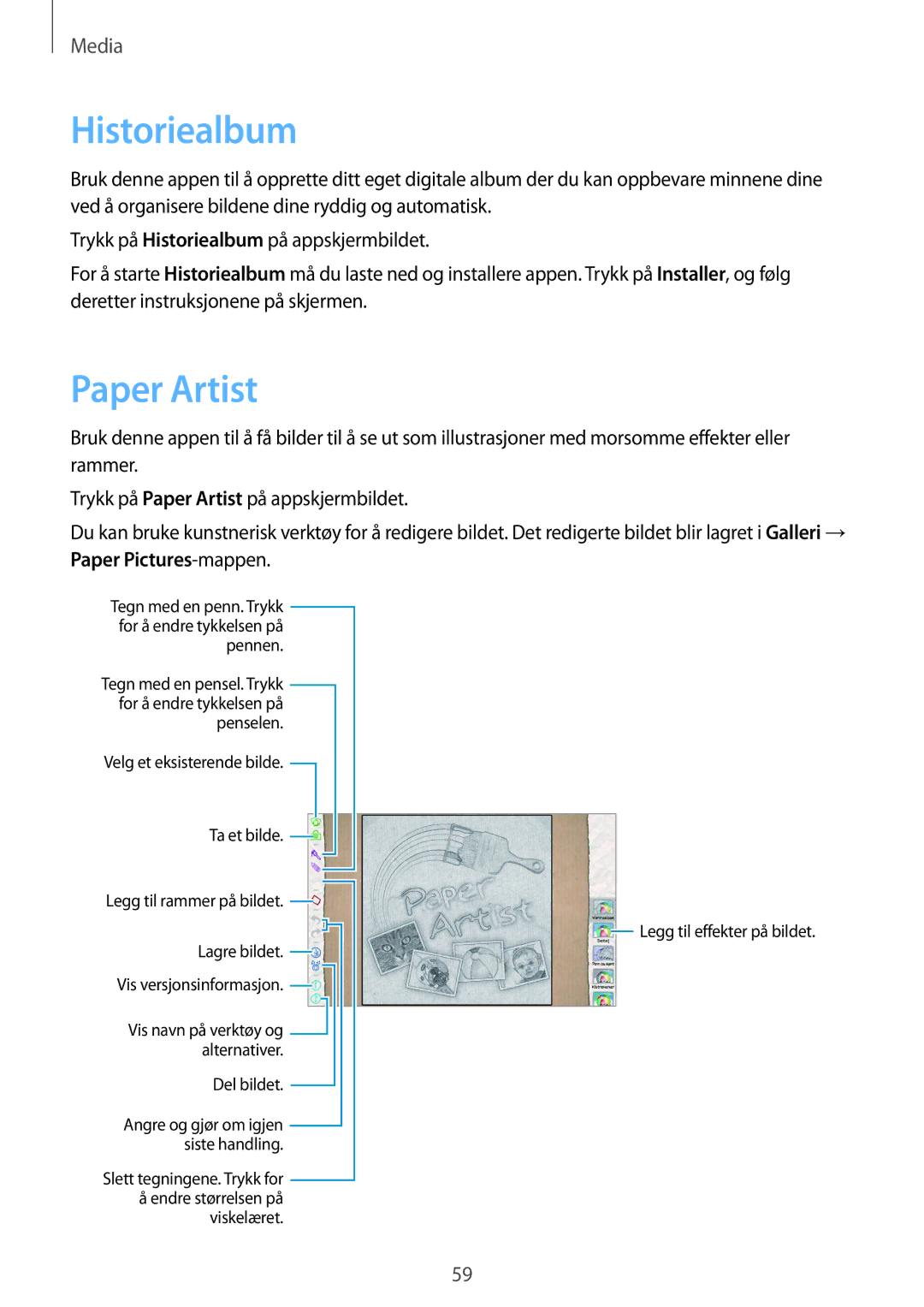 Samsung GT-P5210MKENEE, GT-P5210ZWENEE, GT-P5210GNENEE, GT-P5210GNANEE Historiealbum, Paper Artist, Paper Pictures-mappen 