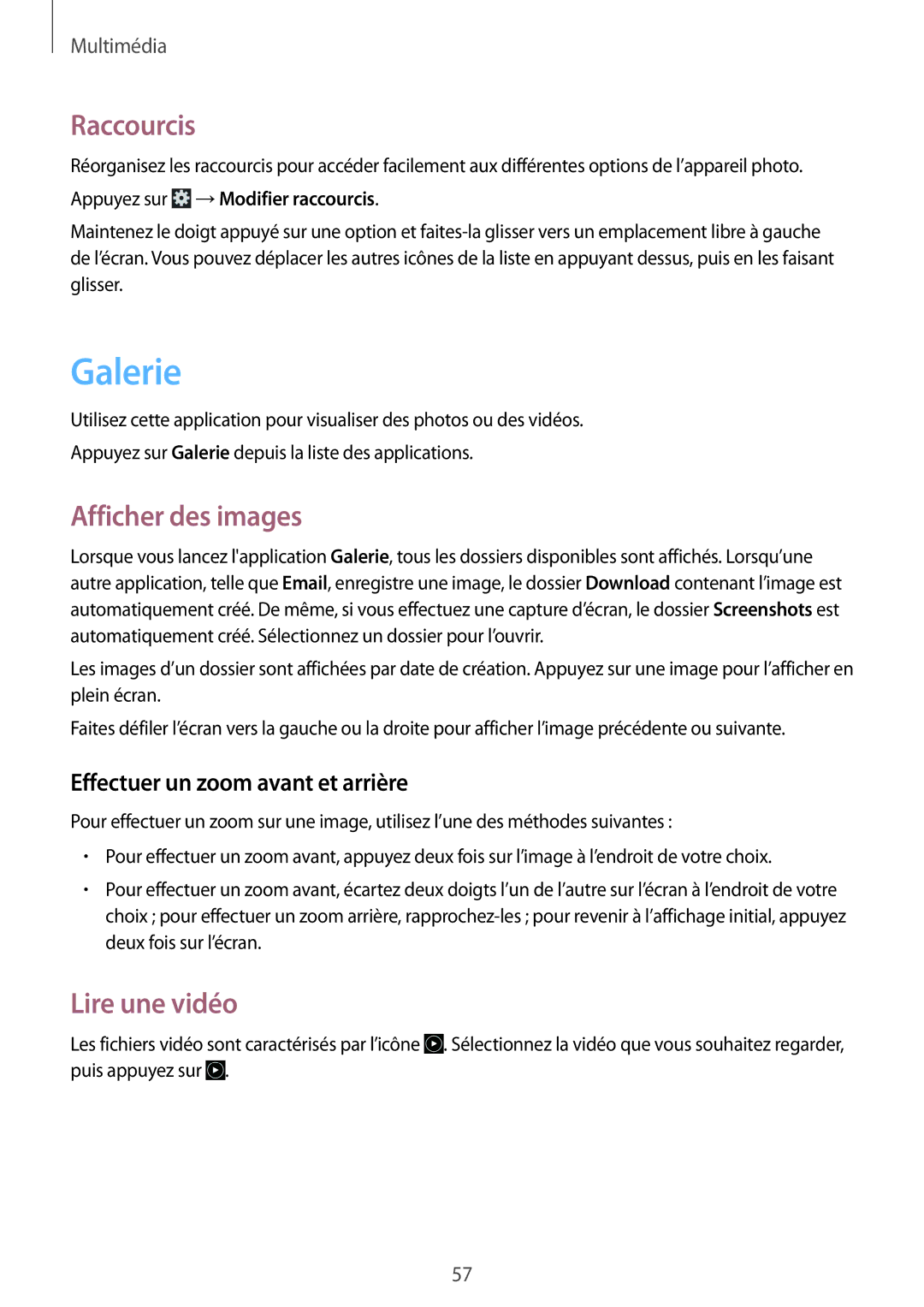 Samsung GT-P5210ZWEXEF manual Galerie, Raccourcis, Afficher des images, Lire une vidéo, Effectuer un zoom avant et arrière 