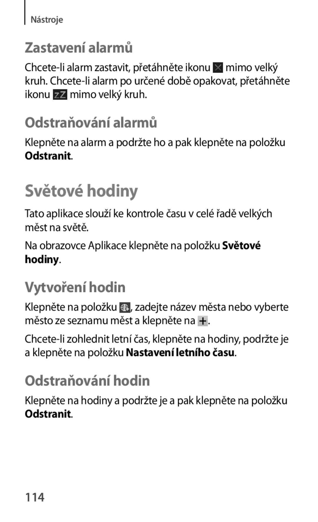 Samsung GT-P5220MKAAUT manual Světové hodiny, Zastavení alarmů, Odstraňování alarmů, Vytvoření hodin, Odstraňování hodin 