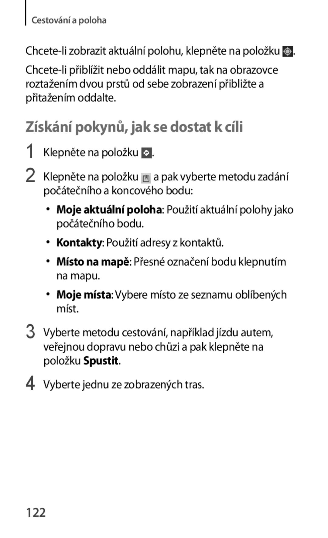 Samsung GT-P5220MKAAUT manual Získání pokynů, jak se dostat k cíli, 122, Počátečního a koncového bodu, Položku Spustit 