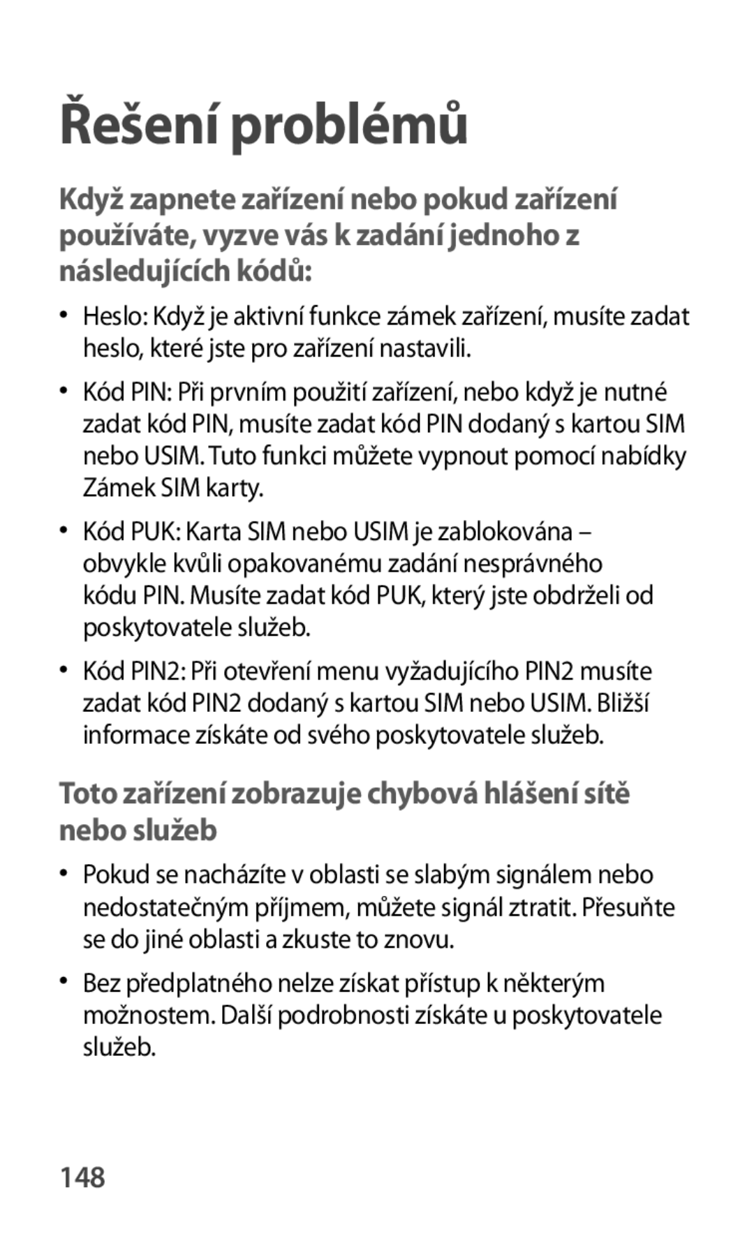 Samsung GT-P5220GNAAUT, GT-P5220GNASWC, GT-P5220ZWAORL, GT-P5220MKAAUT, GT-P5220ZWACOS, GT-P5220ZWAVDC Řešení problémů, 148 