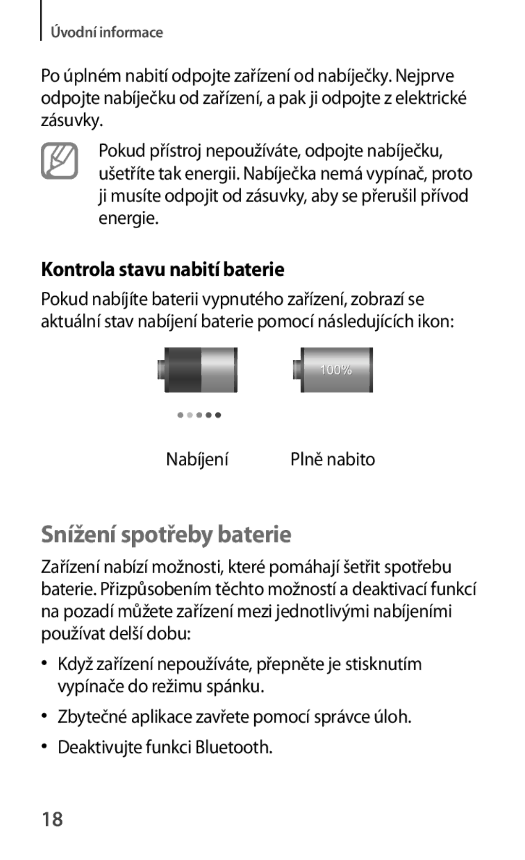 Samsung GT-P5220MKAAUT, GT-P5220GNASWC, GT-P5220ZWAORL Snížení spotřeby baterie, Kontrola stavu nabití baterie, Nabíjení 