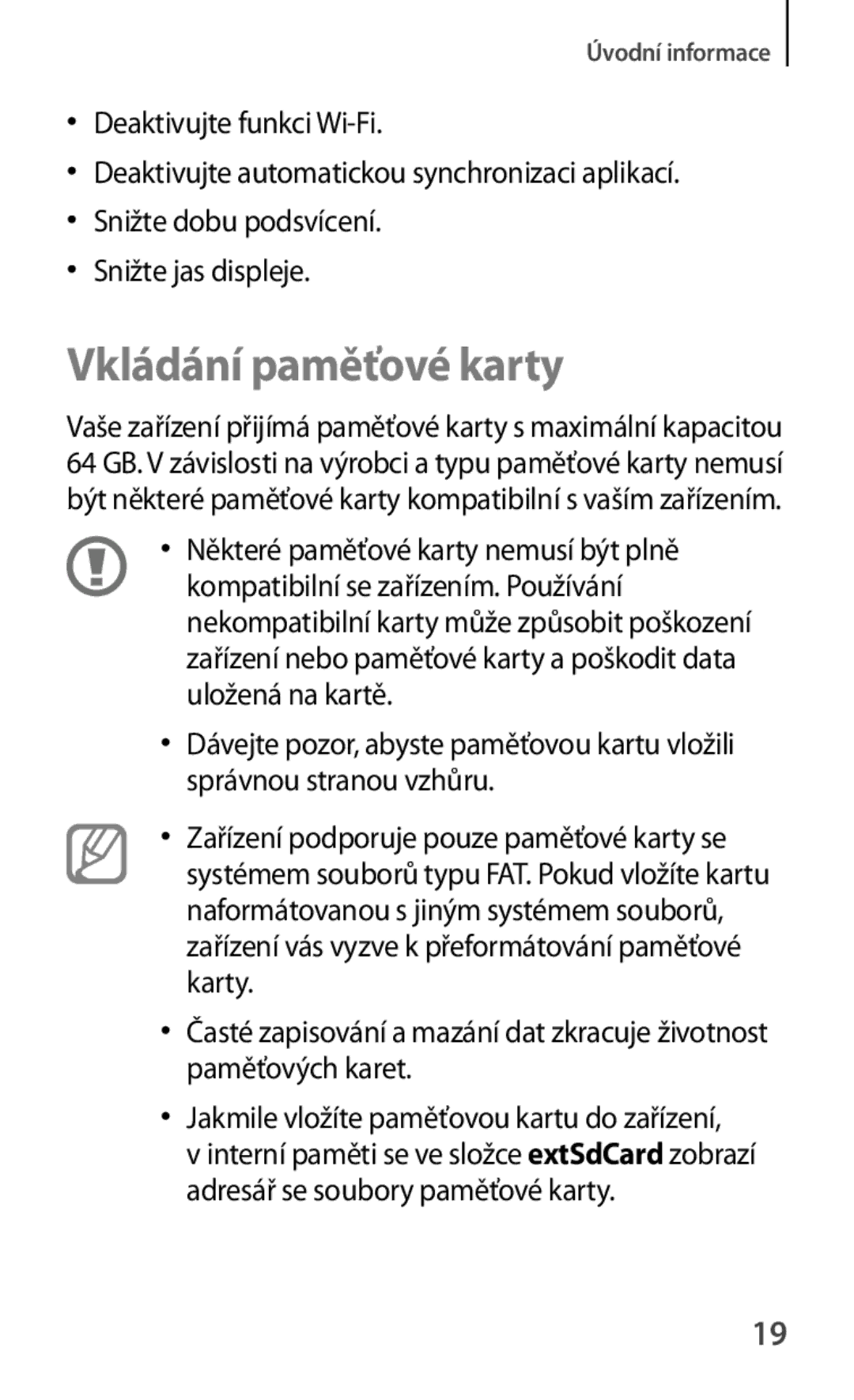 Samsung GT-P5220ZWACOS, GT-P5220GNASWC, GT-P5220ZWAORL manual Vkládání paměťové karty, Některé paměťové karty nemusí být plně 