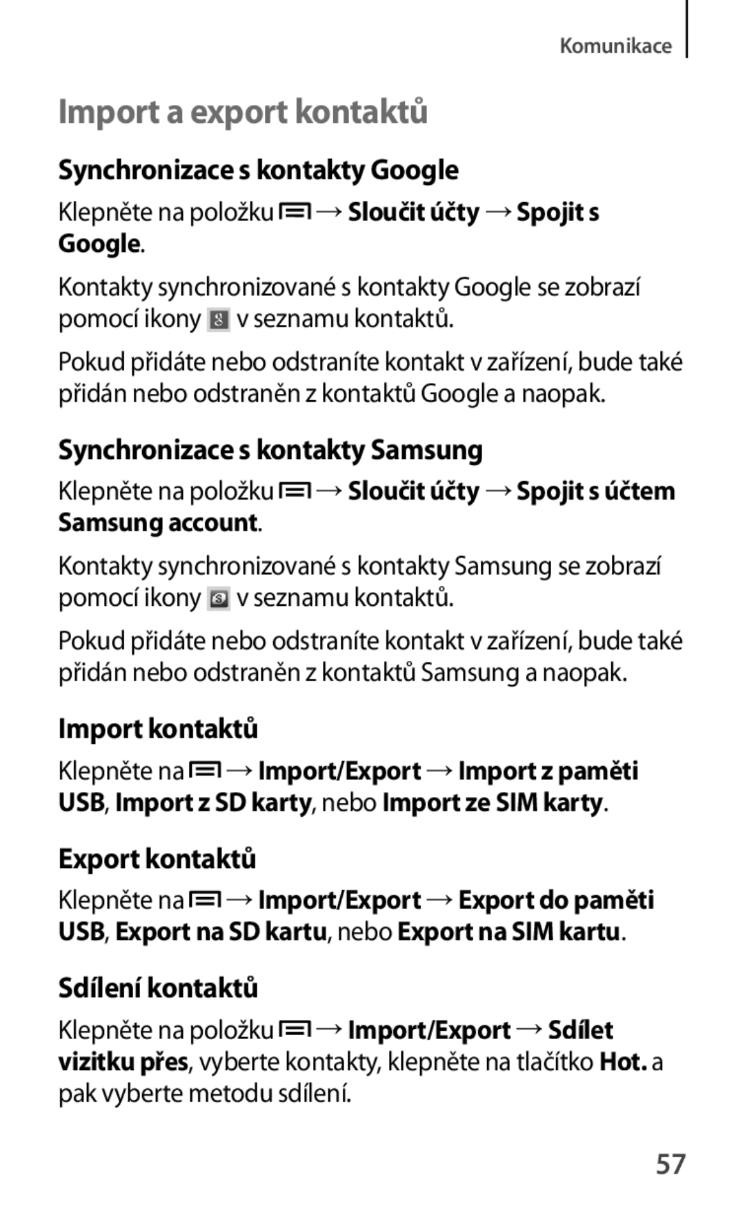 Samsung GT-P5220ZWAORL, GT-P5220GNASWC, GT-P5220MKAAUT, GT-P5220ZWACOS, GT-P5220GNAAUT manual Import a export kontaktů 