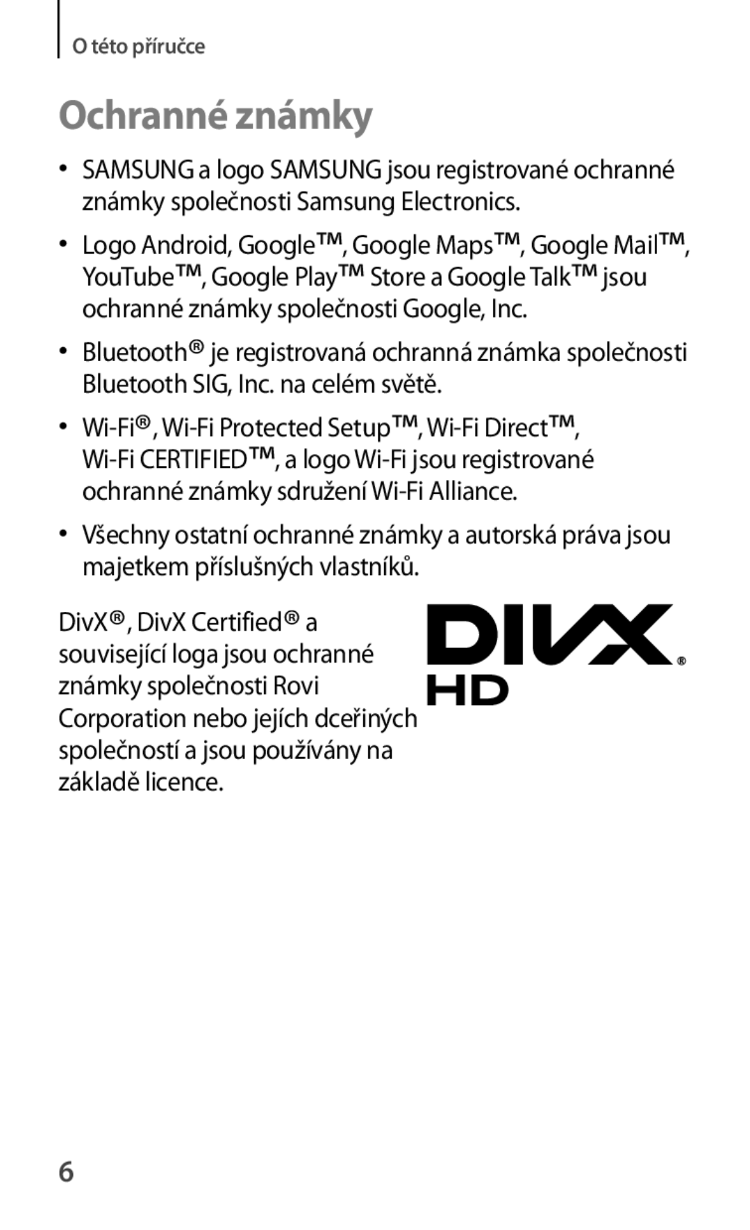 Samsung GT-P5220GNAVDC, GT-P5220GNASWC, GT-P5220ZWAORL, GT-P5220MKAAUT, GT-P5220ZWACOS, GT-P5220GNAAUT manual Ochranné známky 