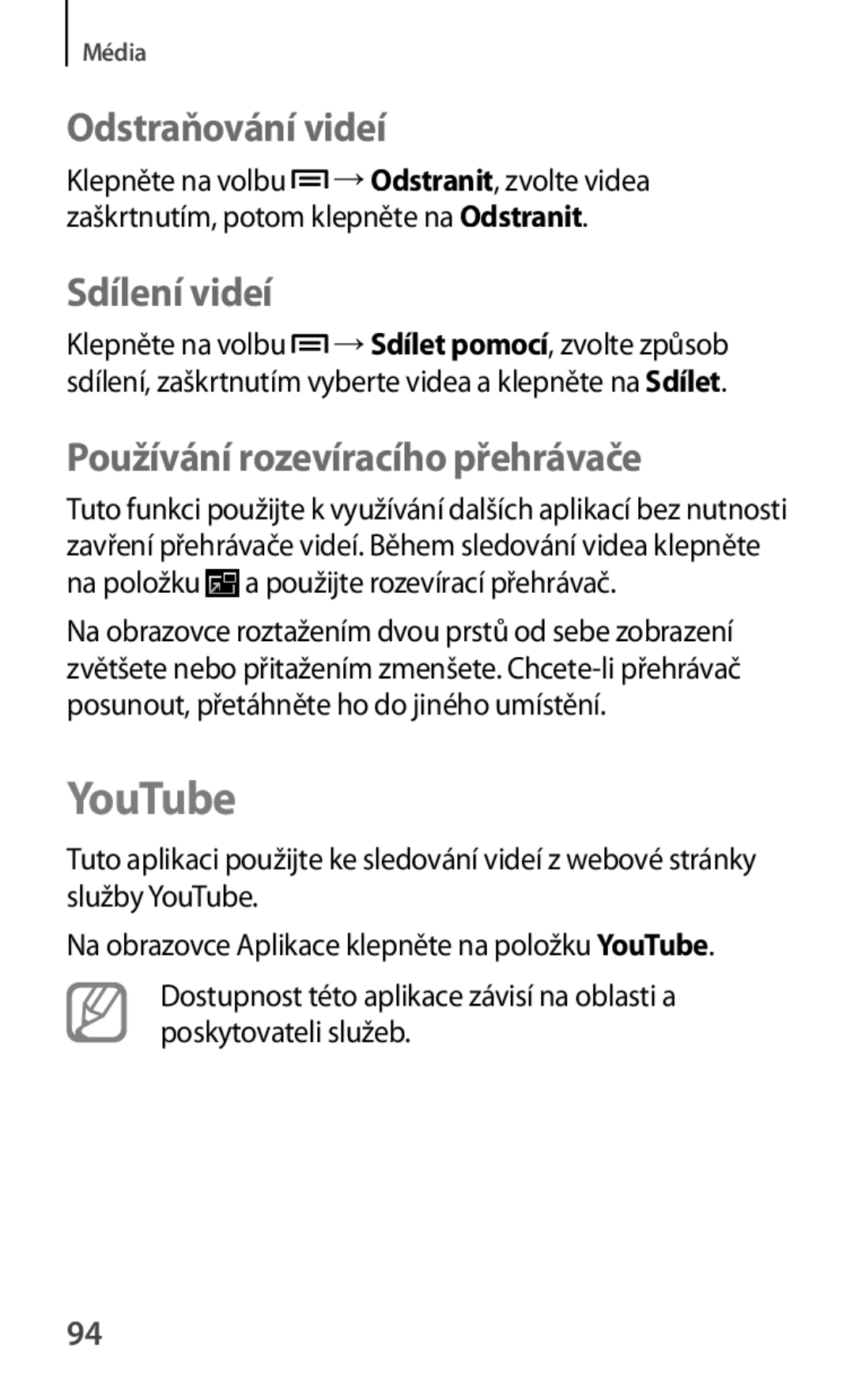 Samsung GT-P5220GNAVDC, GT-P5220GNASWC manual YouTube, Odstraňování videí, Sdílení videí, Používání rozevíracího přehrávače 