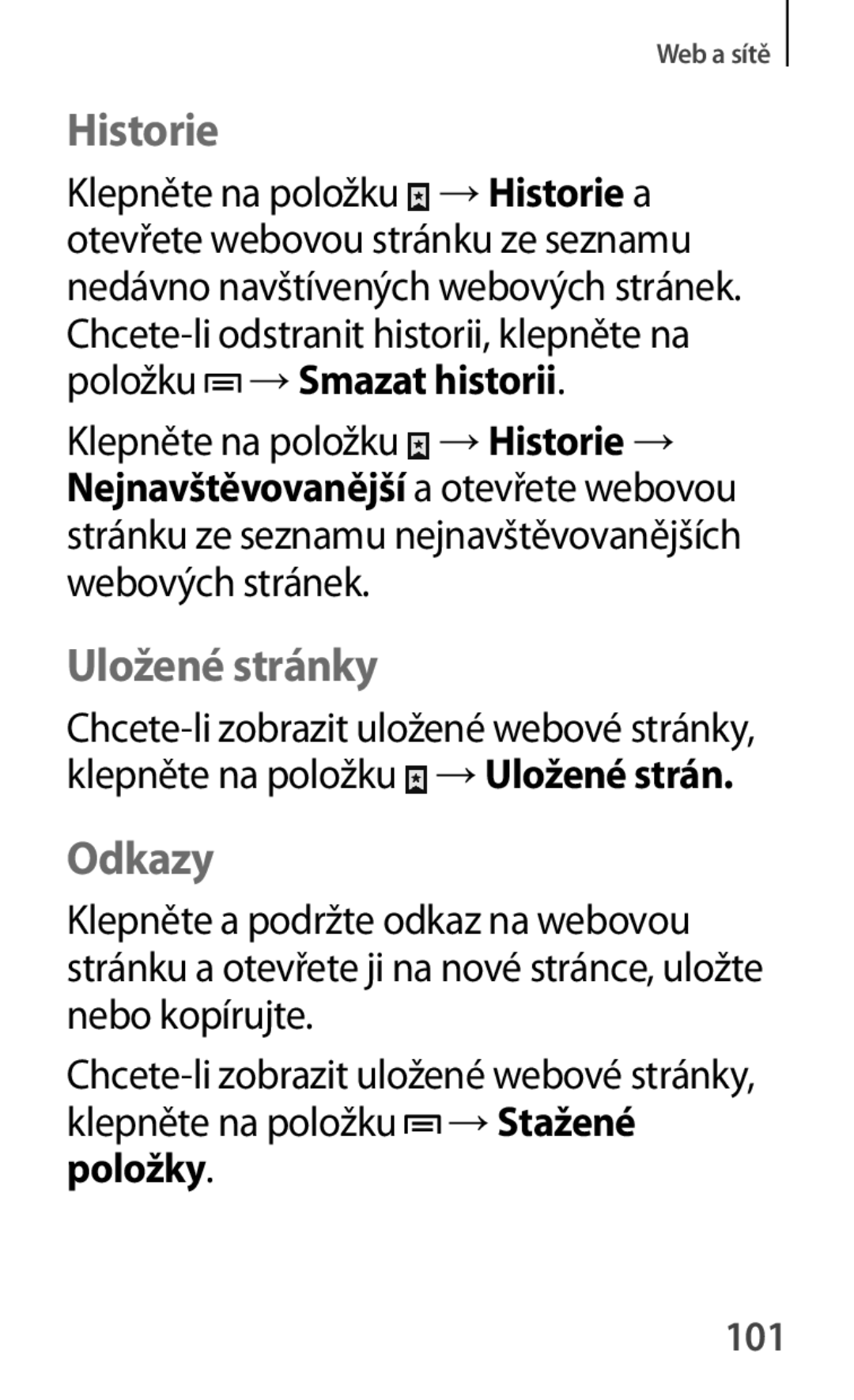 Samsung GT-P5220ZWAVDC, GT-P5220GNASWC, GT-P5220ZWAORL, GT-P5220MKAAUT manual Historie, Uložené stránky, Odkazy, Položky, 101 