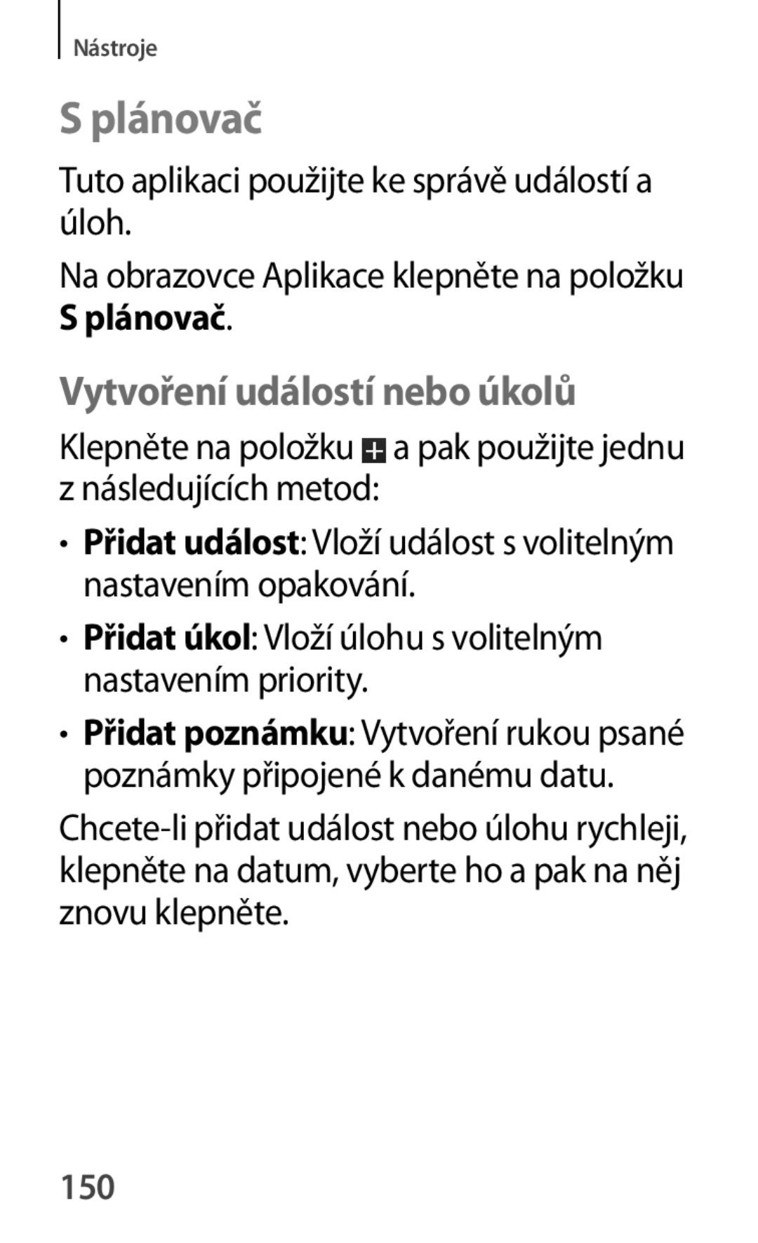 Samsung GT-P5220GNAVDC Plánovač, Vytvoření událostí nebo úkolů, Tuto aplikaci použijte ke správě událostí a úloh, 150 