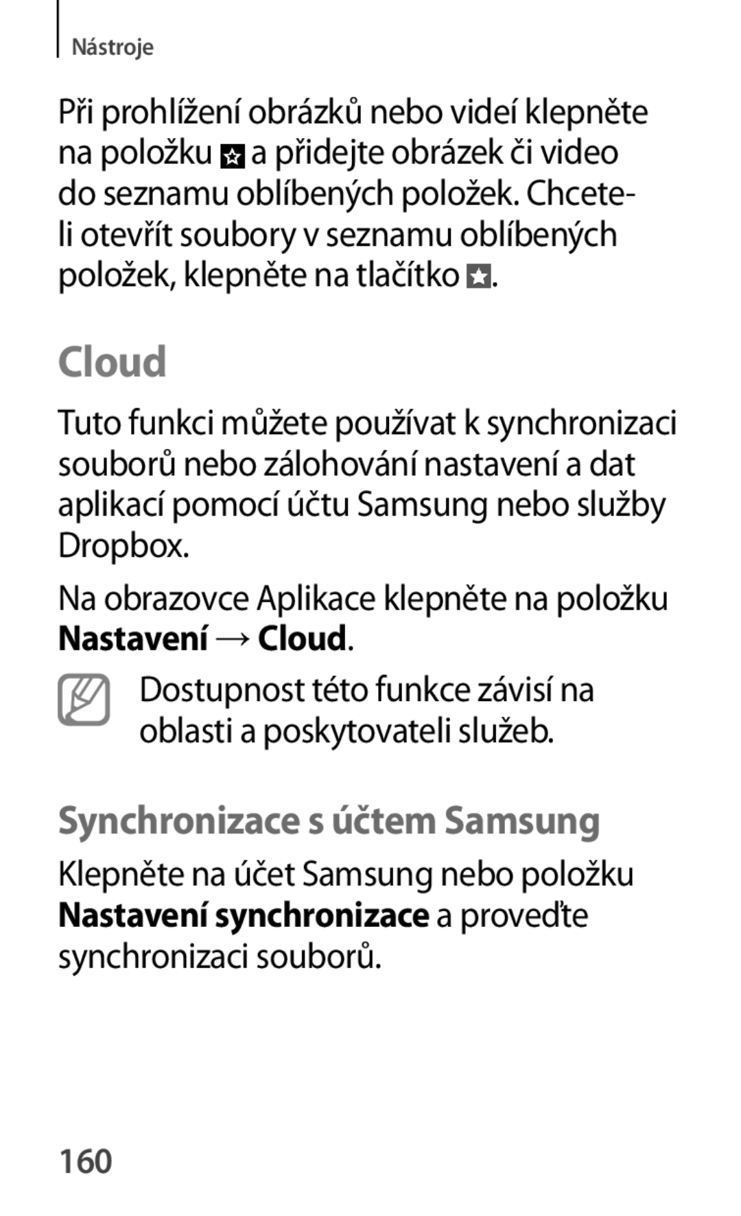 Samsung GT-P5220GNASWC Synchronizace s účtem Samsung, Na obrazovce Aplikace klepněte na položku Nastavení → Cloud, 160 