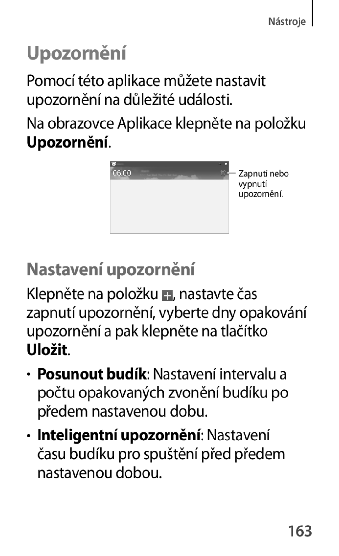 Samsung GT-P5220ZWACOS, GT-P5220GNASWC, GT-P5220ZWAORL, GT-P5220MKAAUT, GT-P5220GNAAUT Upozornění, Nastavení upozornění, 163 