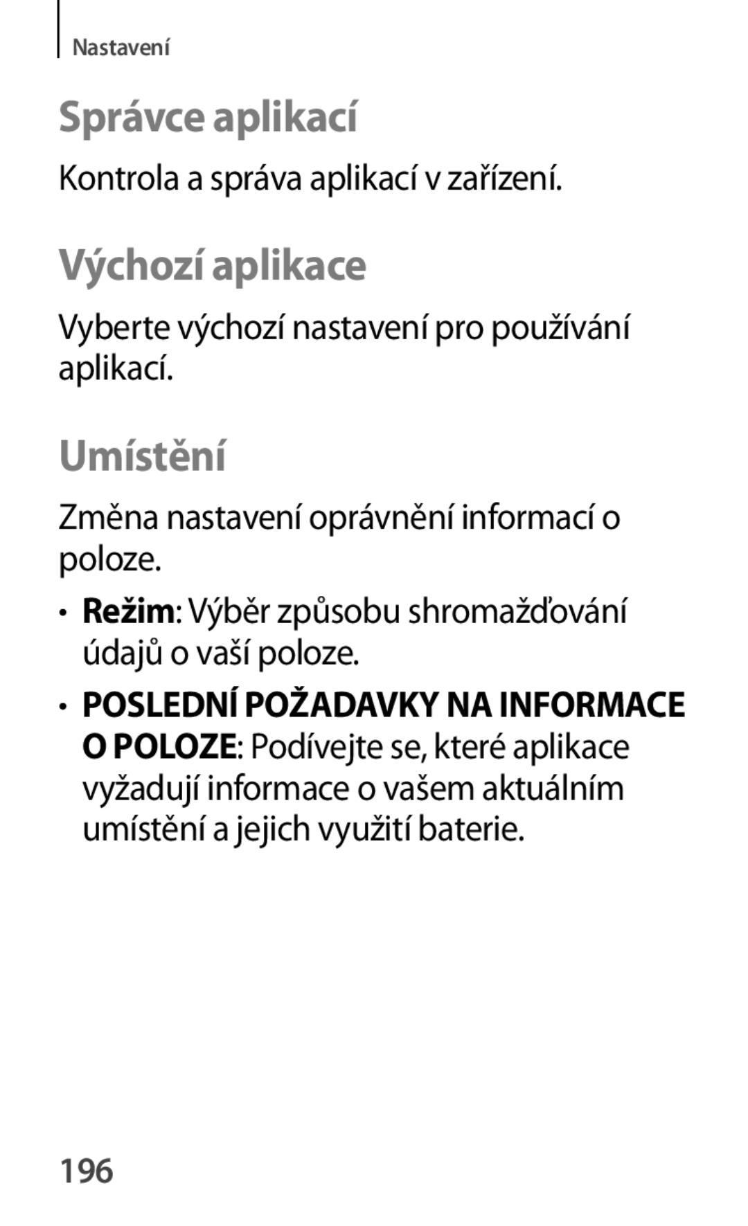 Samsung GT-P5220GNAAUT, GT-P5220GNASWC, GT-P5220ZWAORL, GT-P5220MKAAUT Správce aplikací, Výchozí aplikace, Umístění, 196 